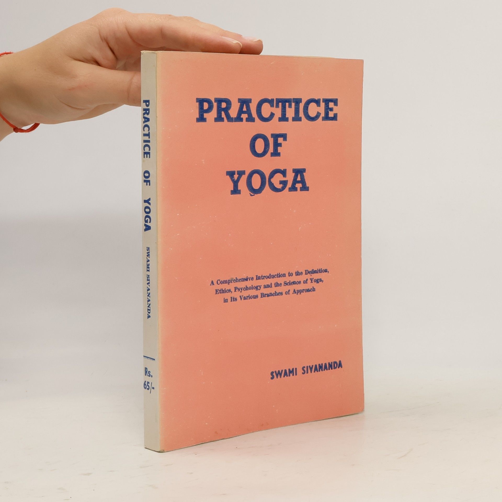 Sivananda Saraswati Practice of Yoga