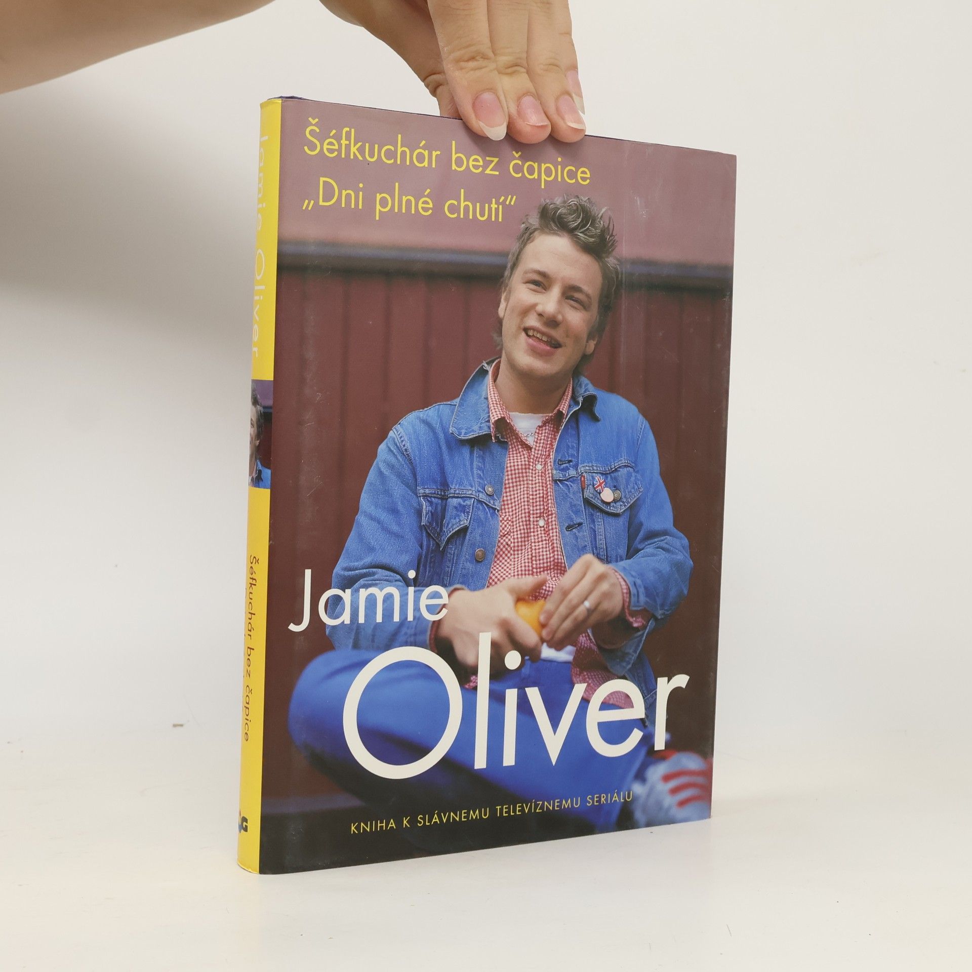 Jamie Oliver Jamie Oliver: Šéfkuchař bez čepice "Dny plné chuti"