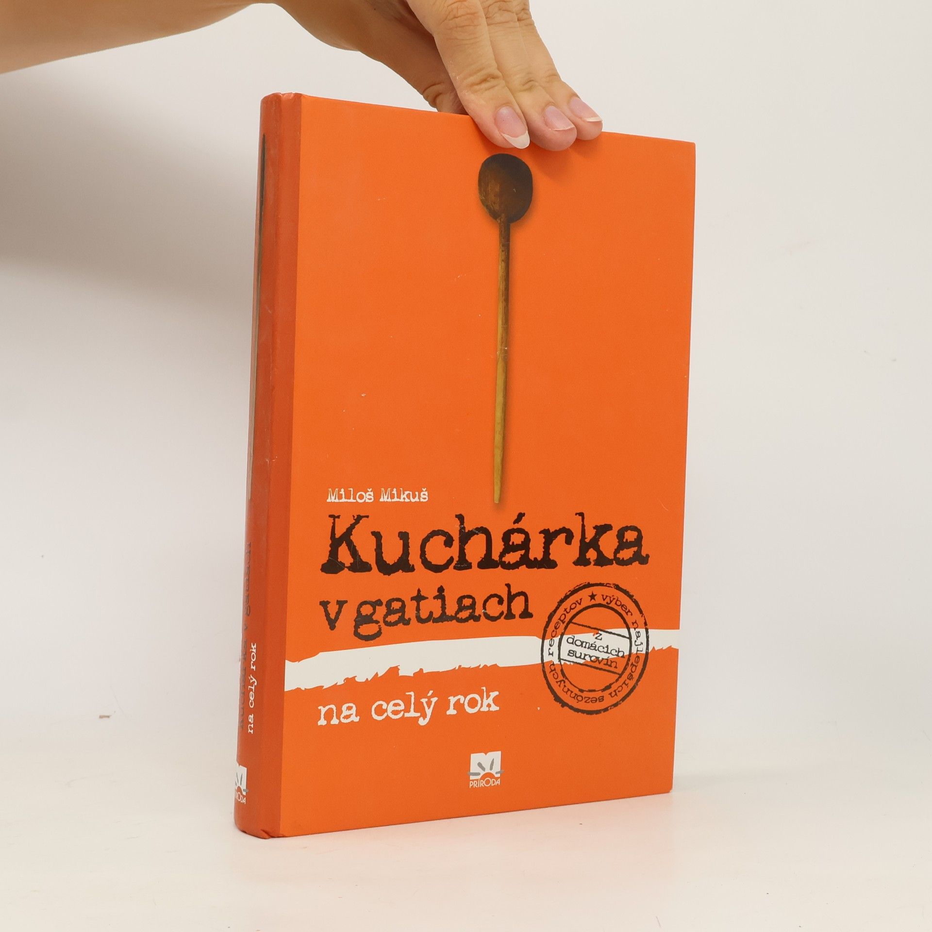 Miloš Mikuš Kuchárka v gatiach na celý rok