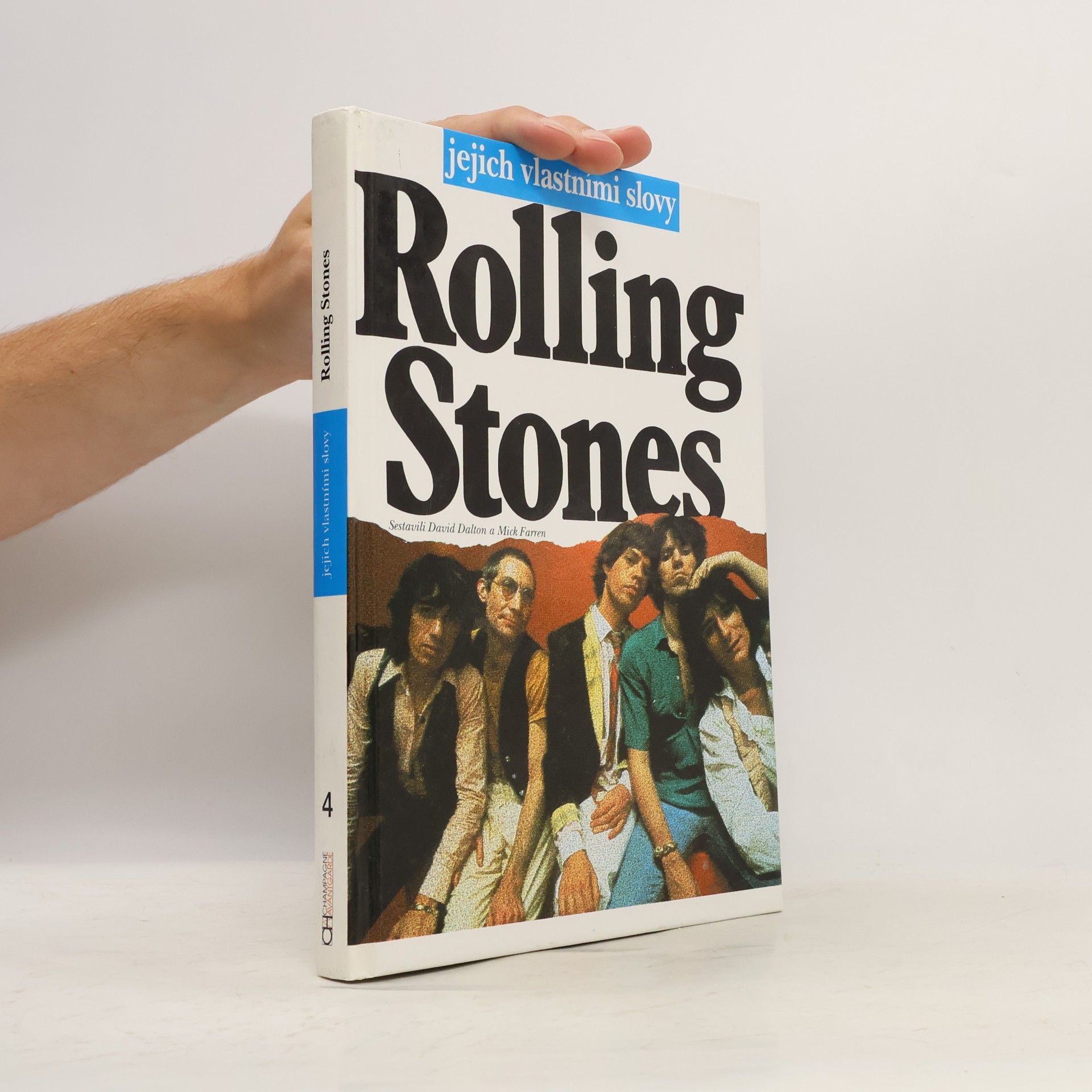 David Dalton Rolling Stones jejich vlastními slovy
