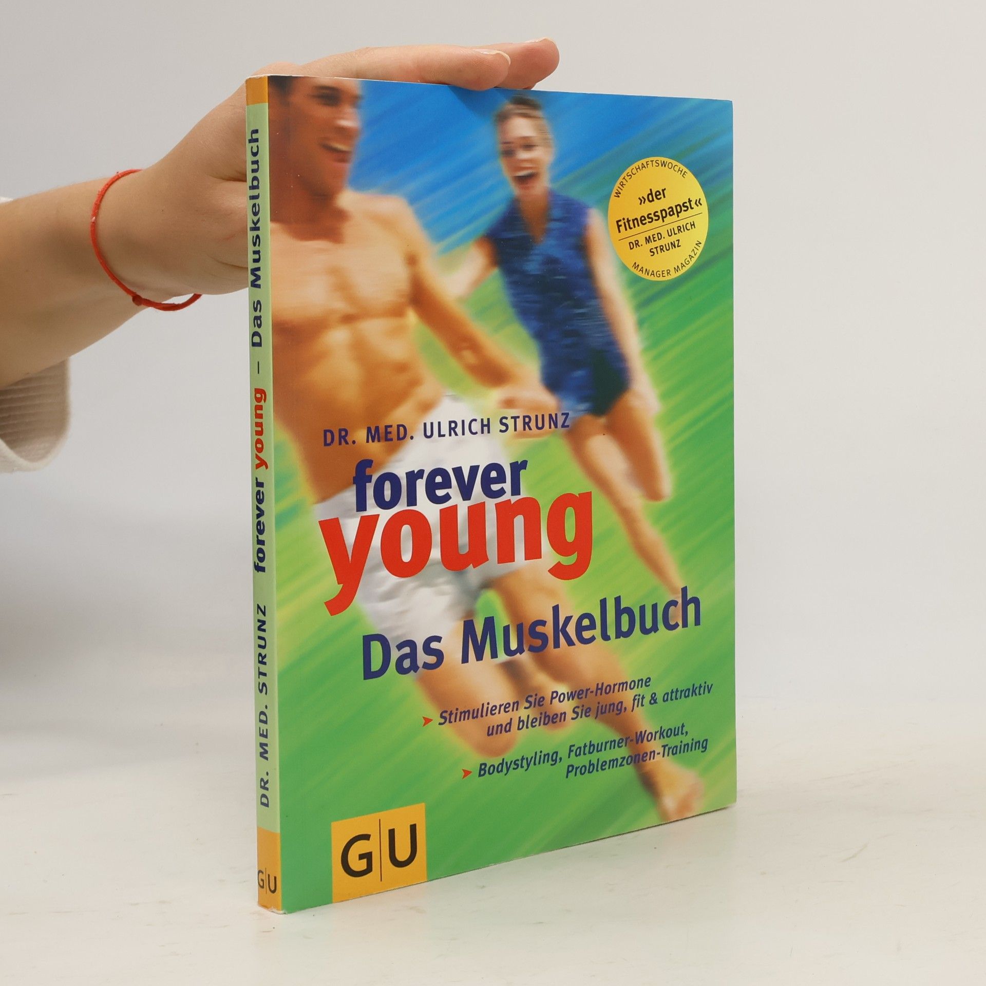 Ulrich Strunz Forever young - das Muskelbuch