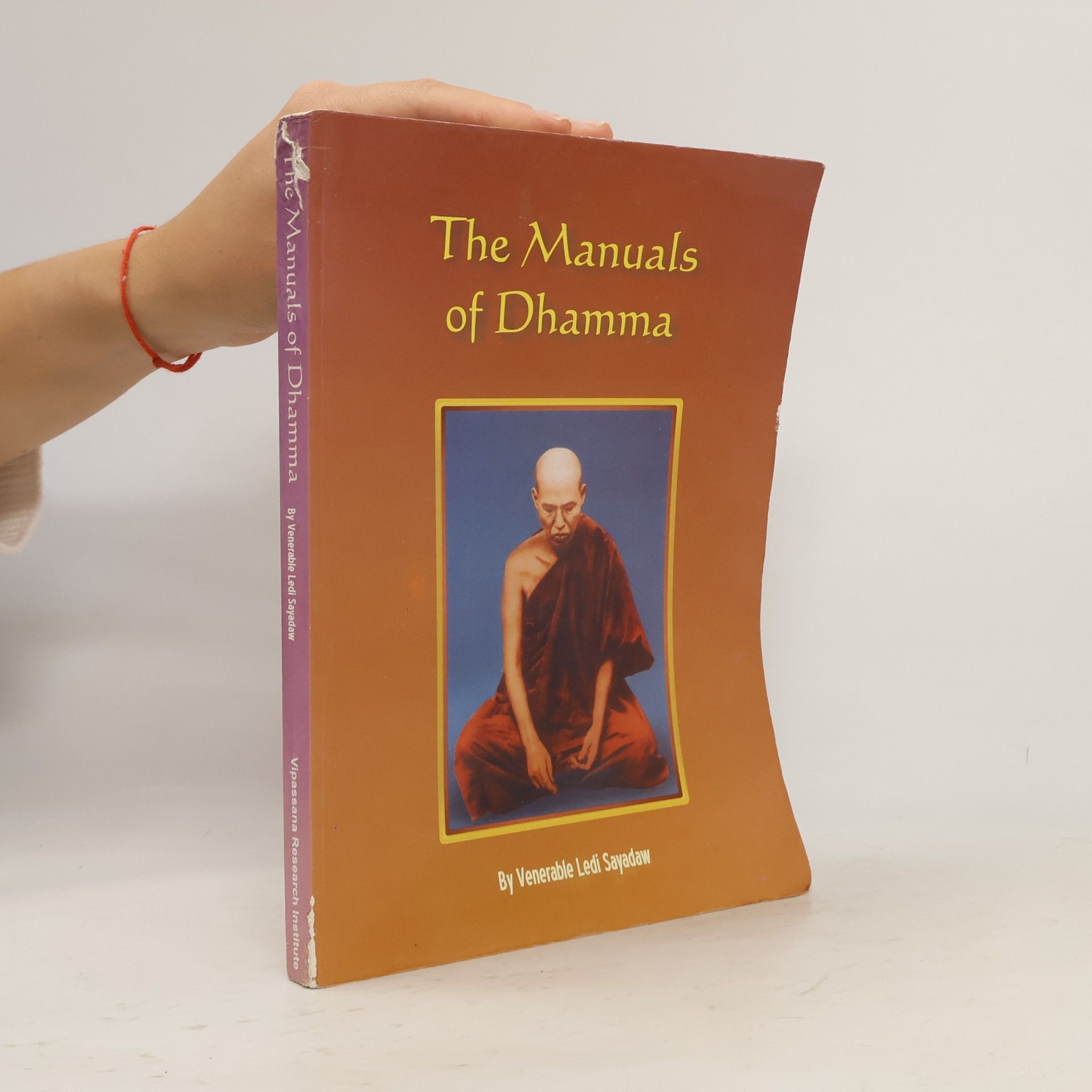 Venerable Ledi Sayadaw The Manuals of Dhamma