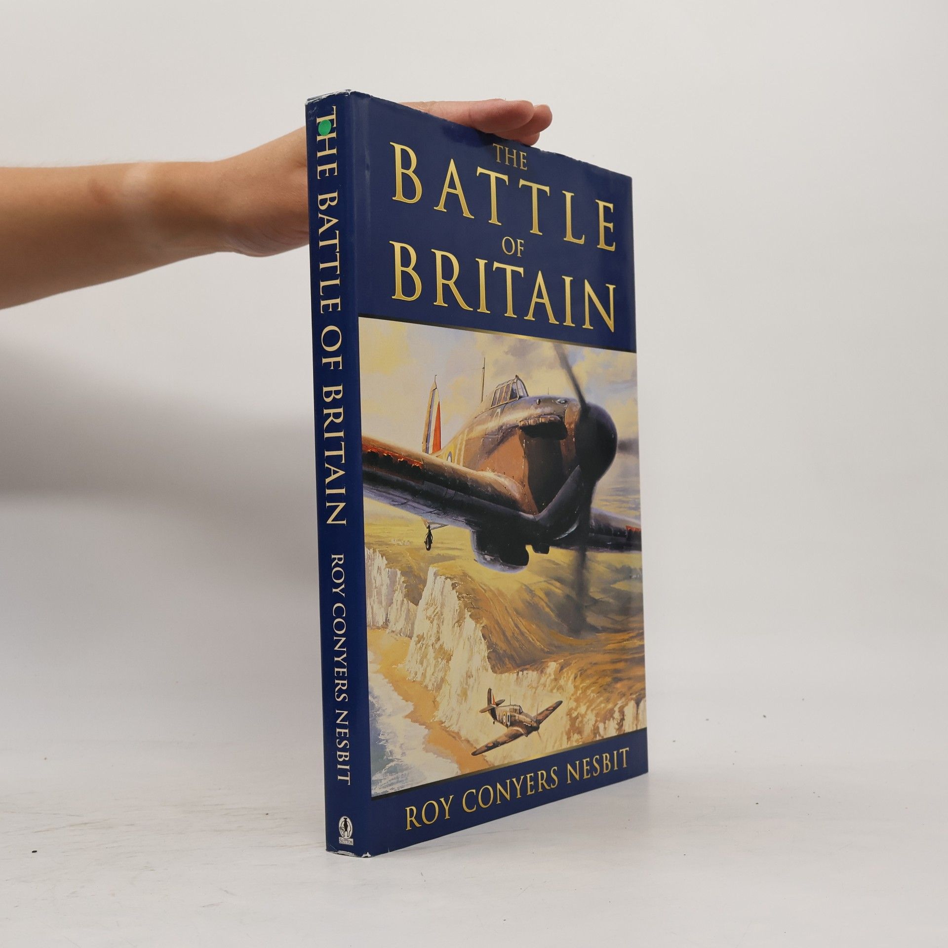 Roy Conyers Nesbit The Battle of Britain