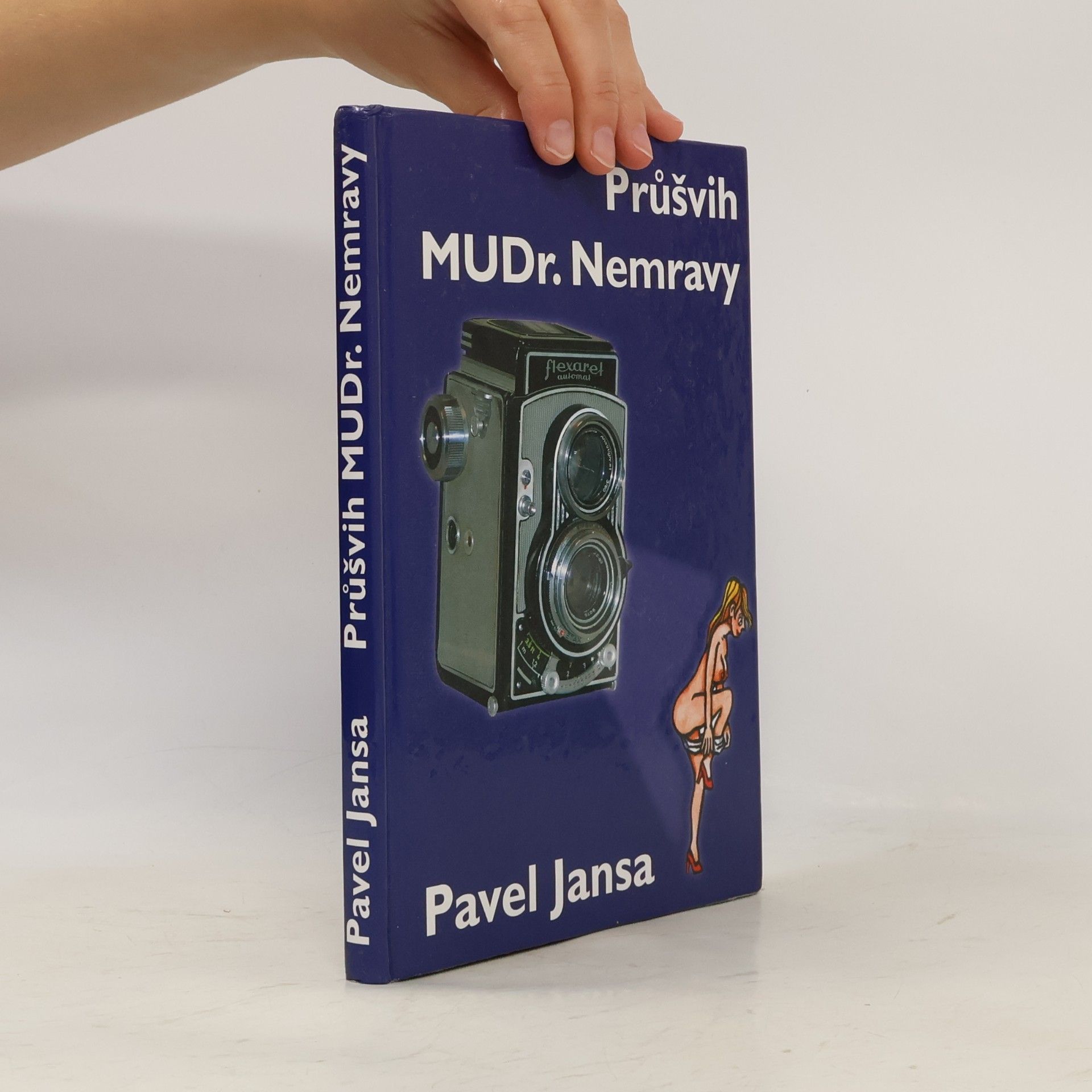 Pavel Jansa Průšvih MUDr. Nemravy