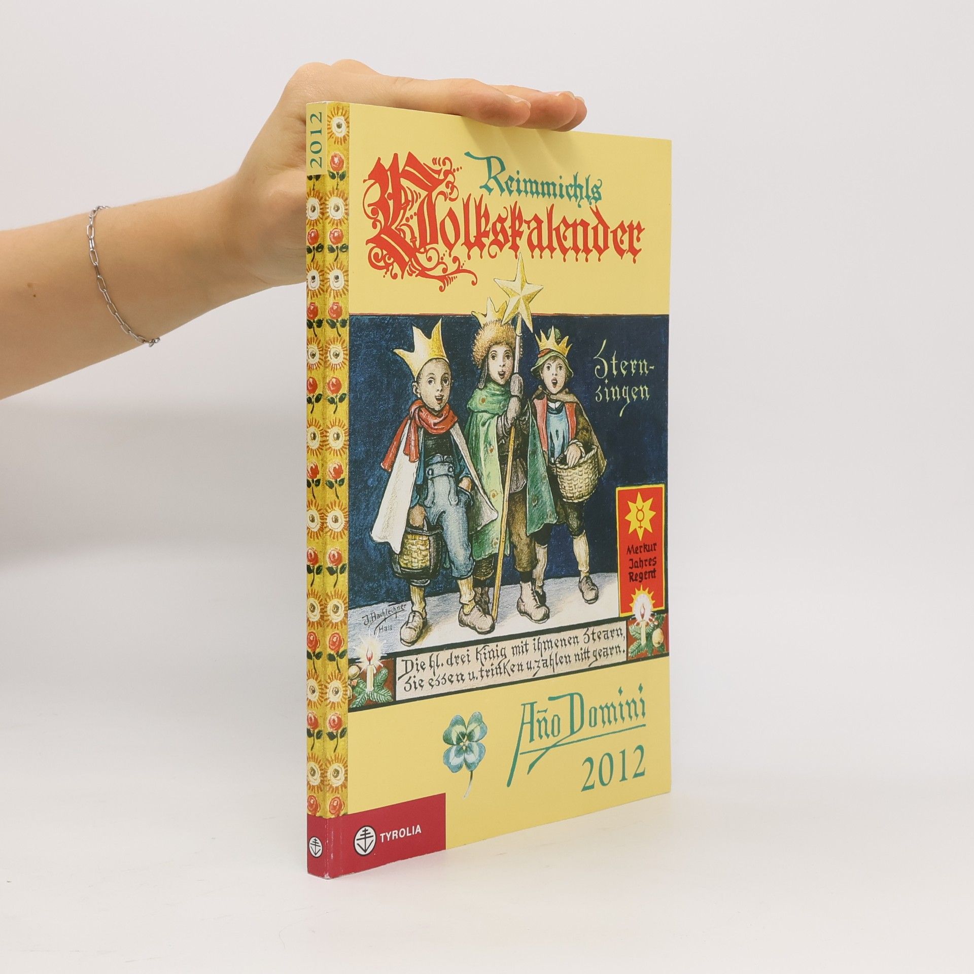 J. Bachlechner Reimmichl Volkskalender 2012