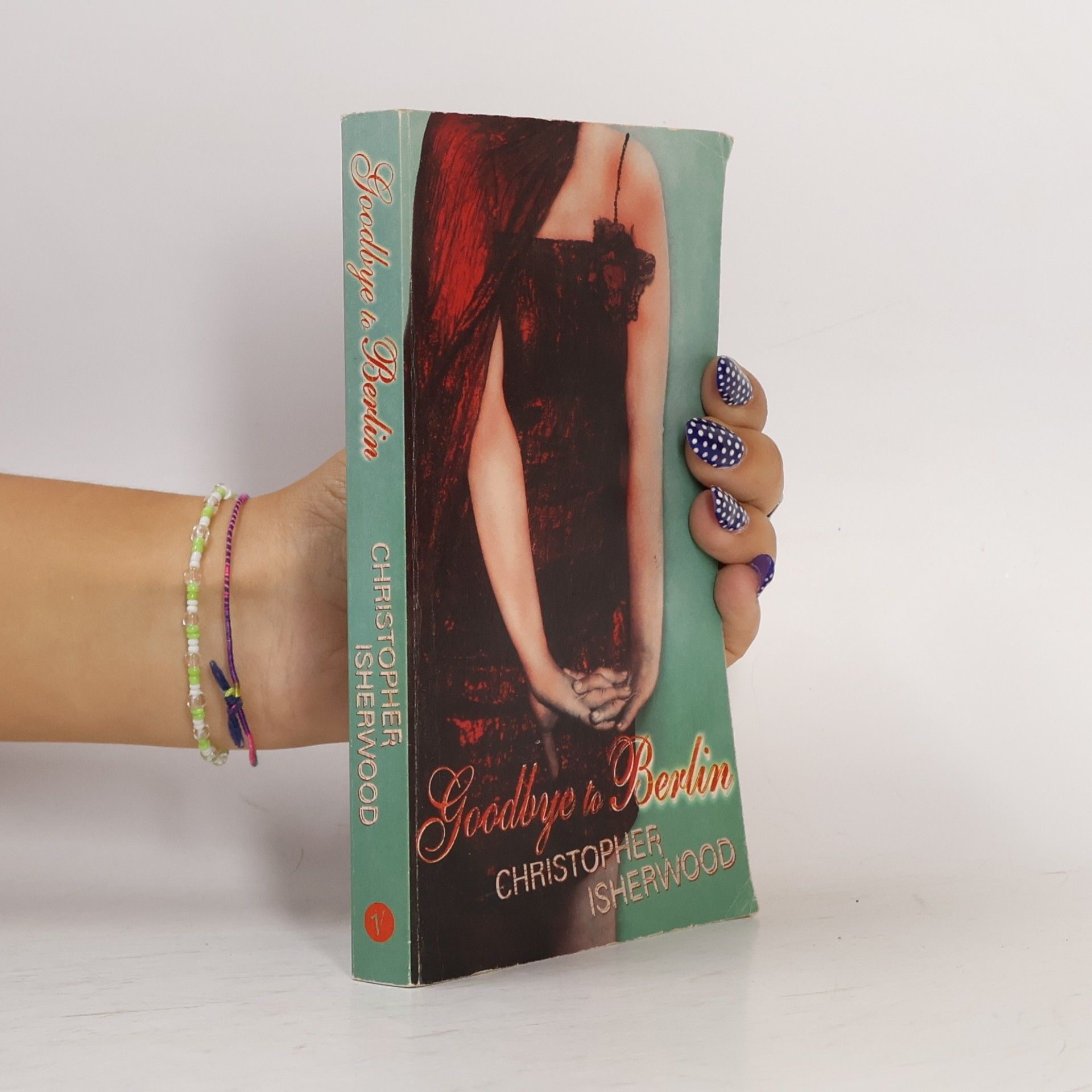 Christopher Isherwood Goodbye to Berlin