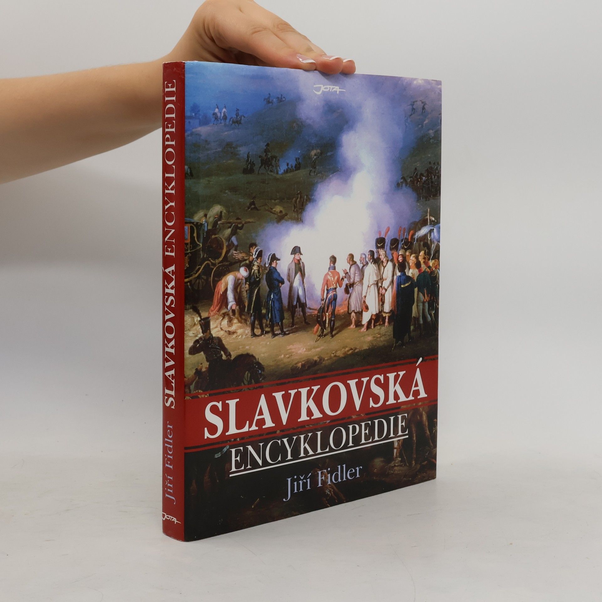 Slavkovská encyklopedie. Válka roku 1805 a bitva u Slavkova