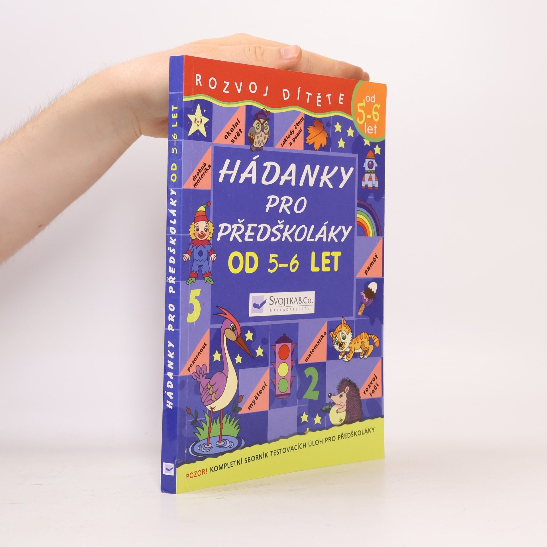 Autores varios Rozvoj dítěte: Hádanky pro předškoláky od 5 - 6 let