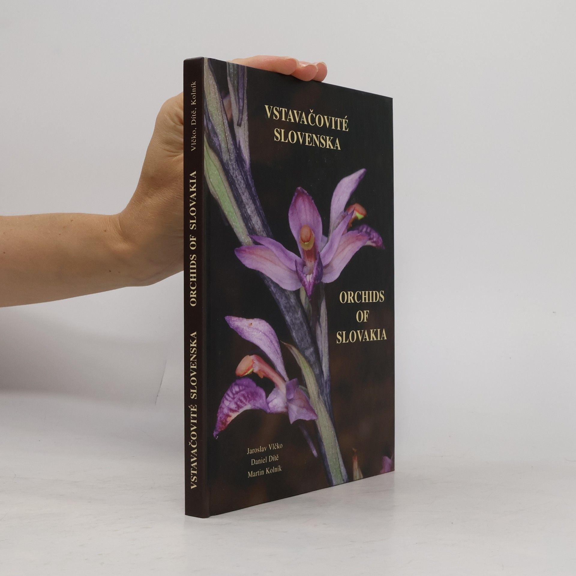 Jana Fecková Vstavačovité Slovenska. Orchids of Slovakia