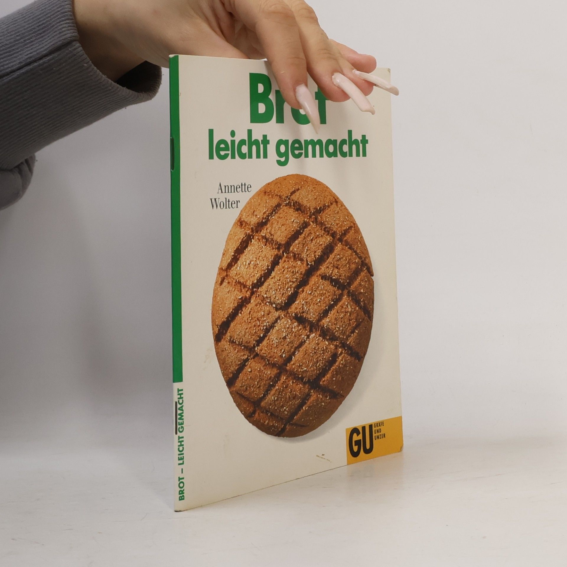 Annette Wolter Brot leicht gemacht