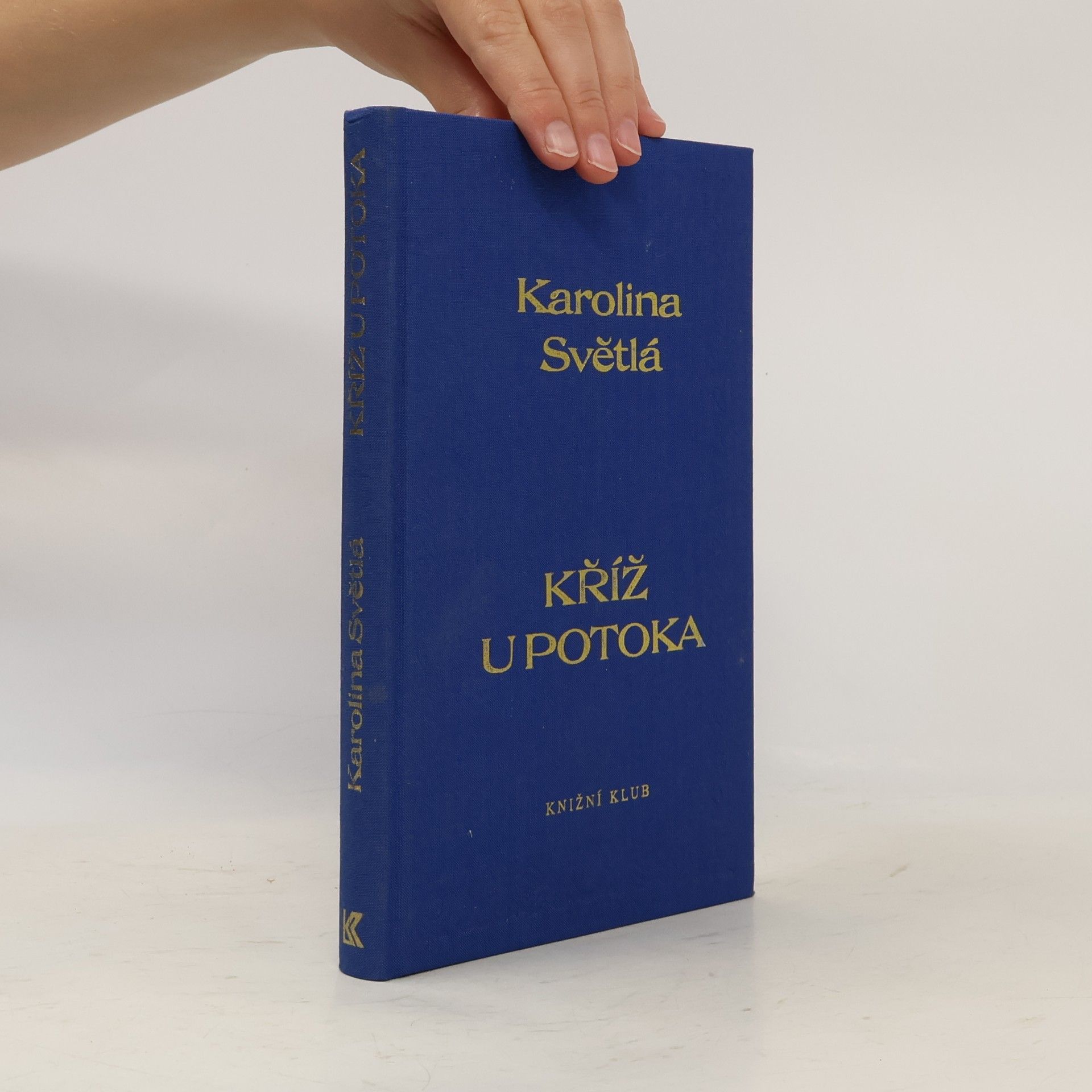 Karolina Světlá Kříž u potoka