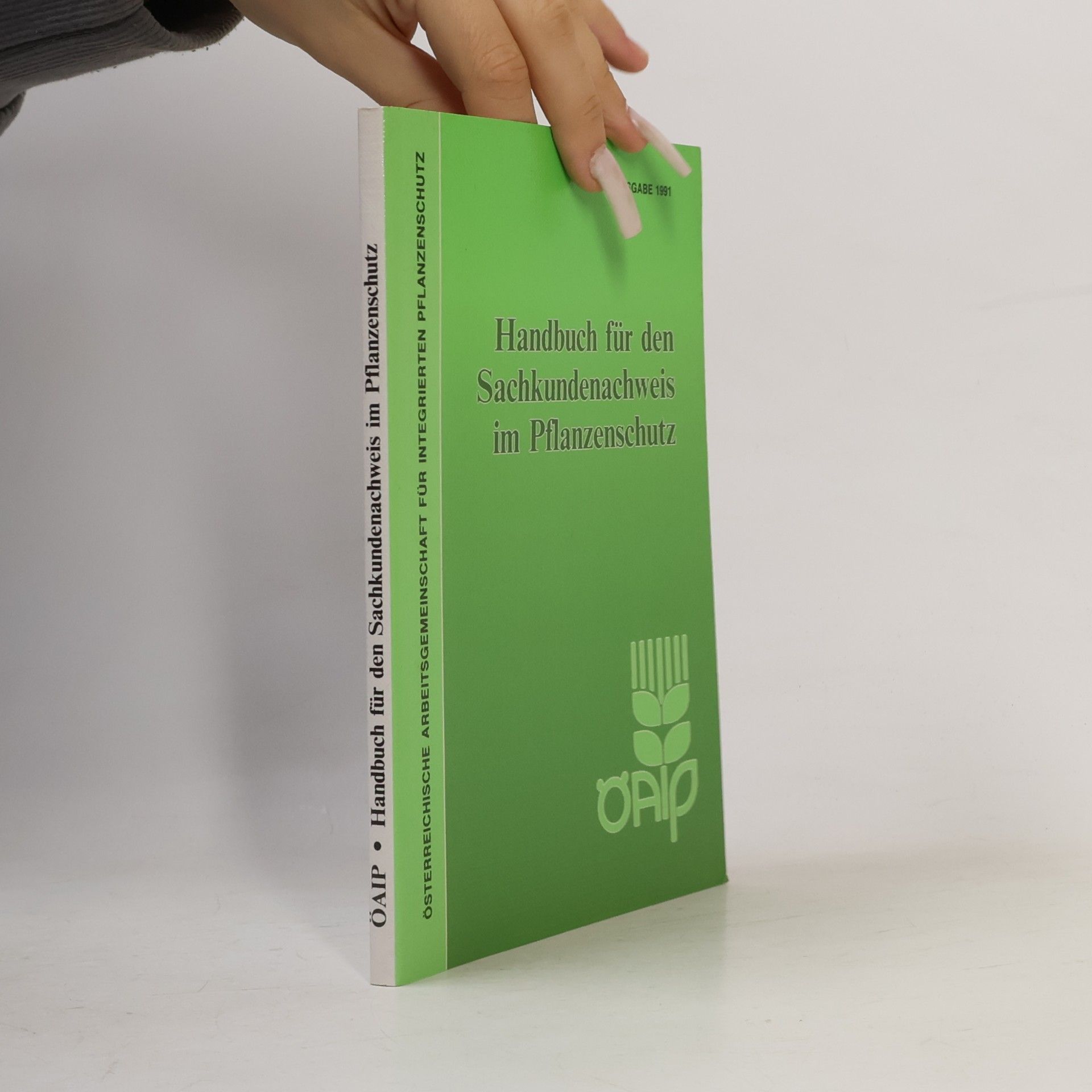 kolektiv Handbuch für den Sachkundenachweis im Pflanzenschutz