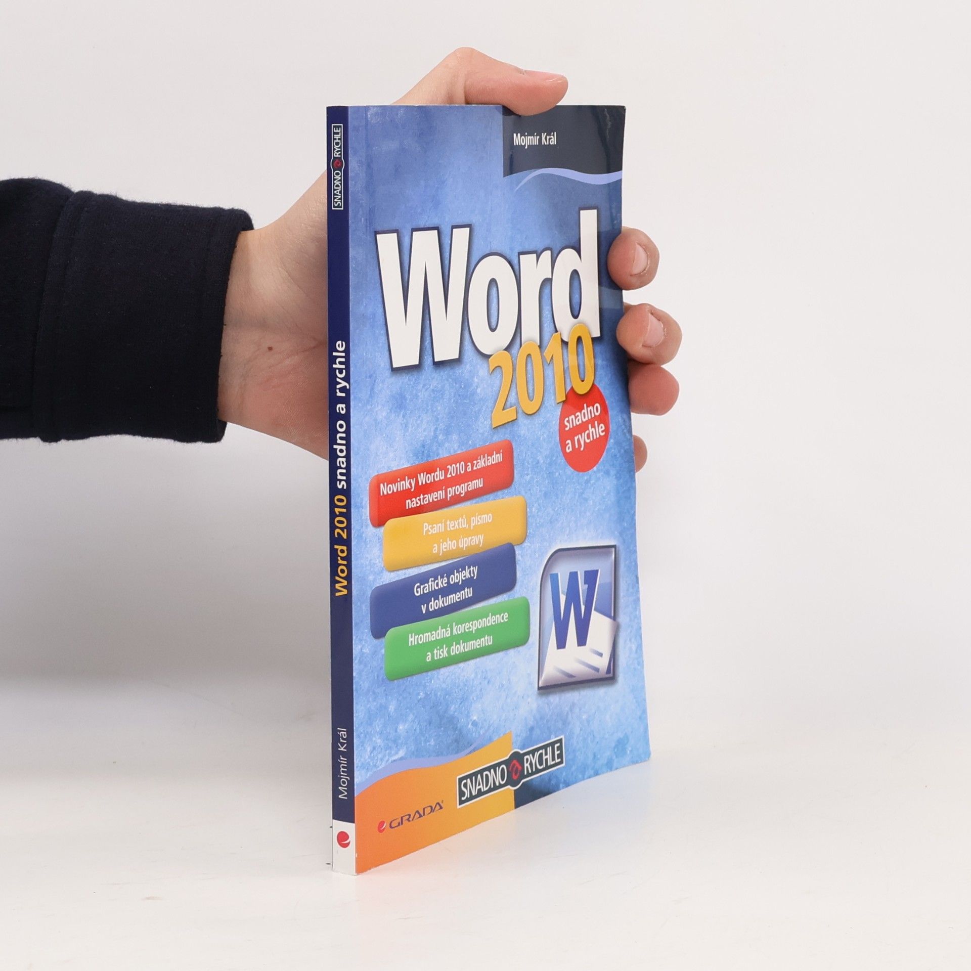 Mojmír Král Word 2010 : snadno a rychle