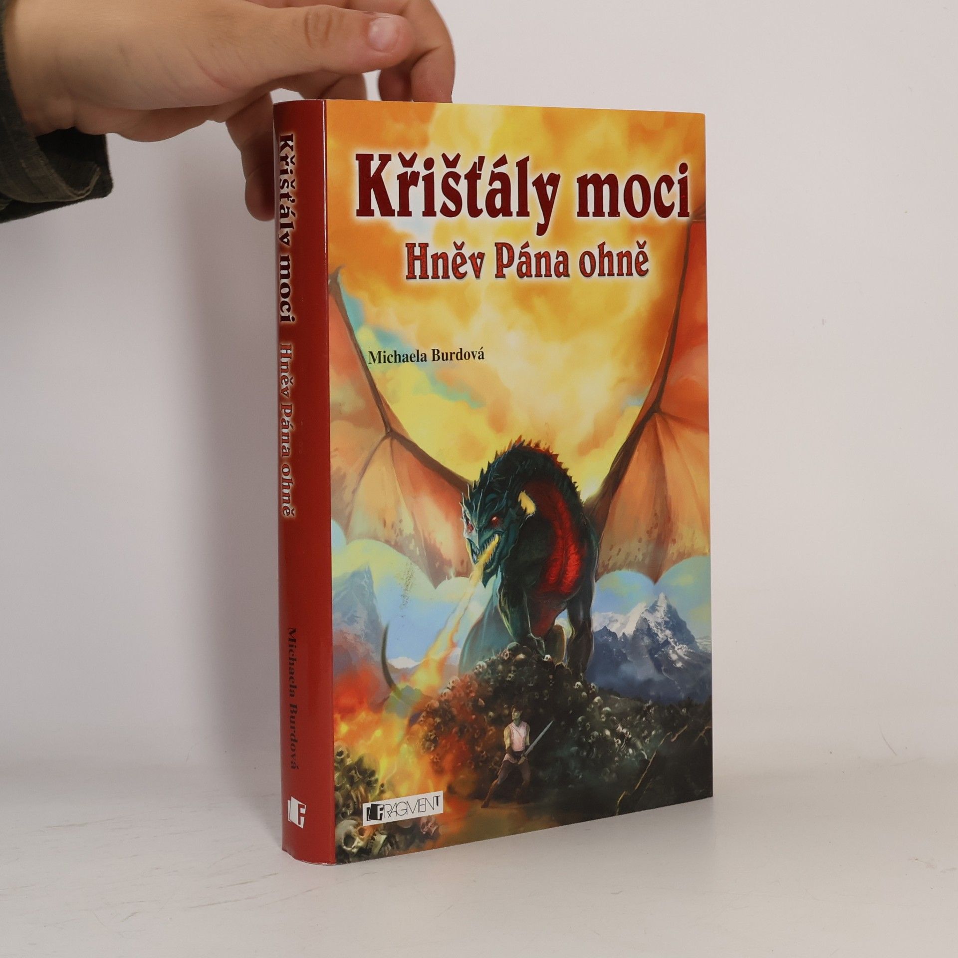 Michaela Burdová Křišťály moci. Hněv Pána ohně