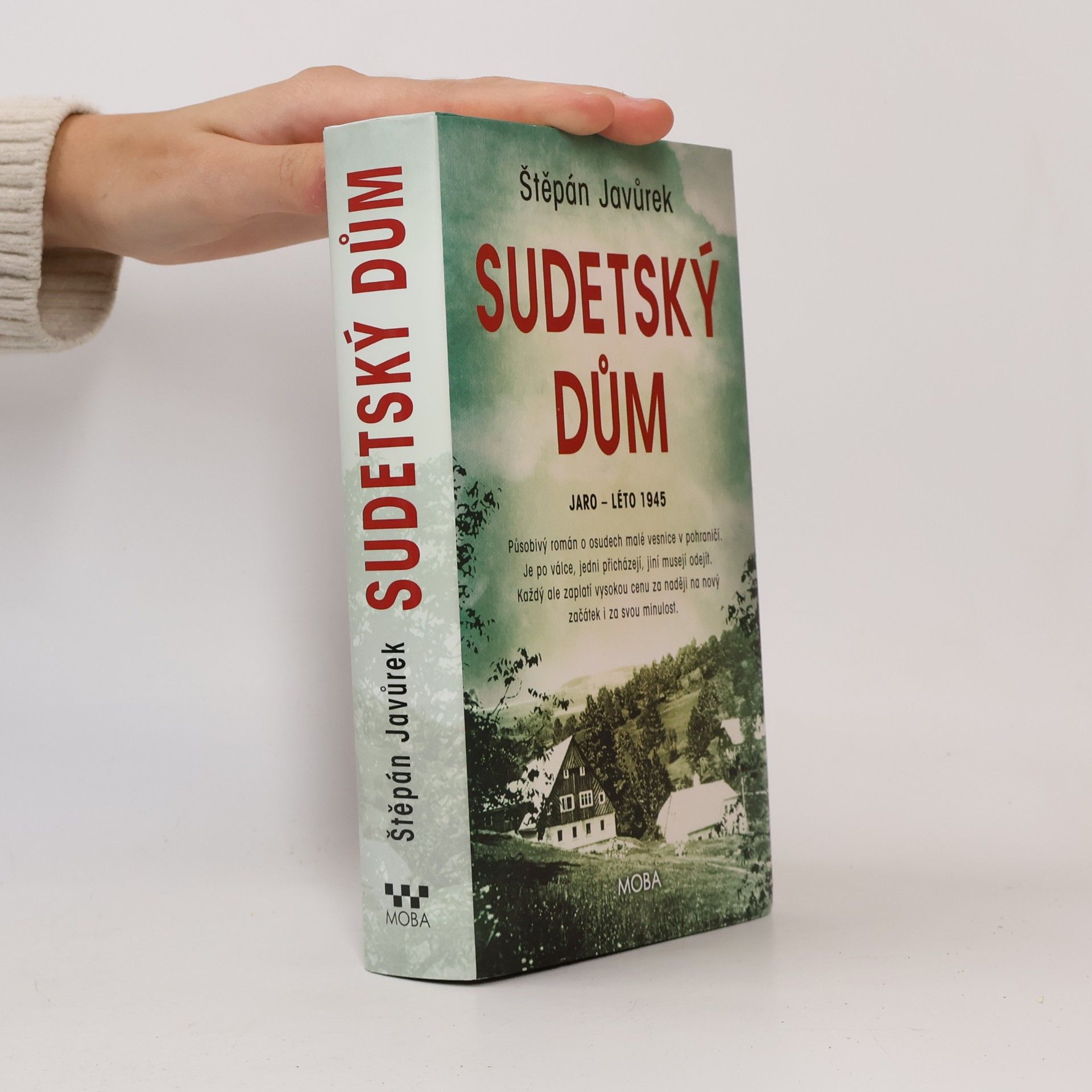 Štěpán Javůrek Sudetský dům : jaro - léto 1945
