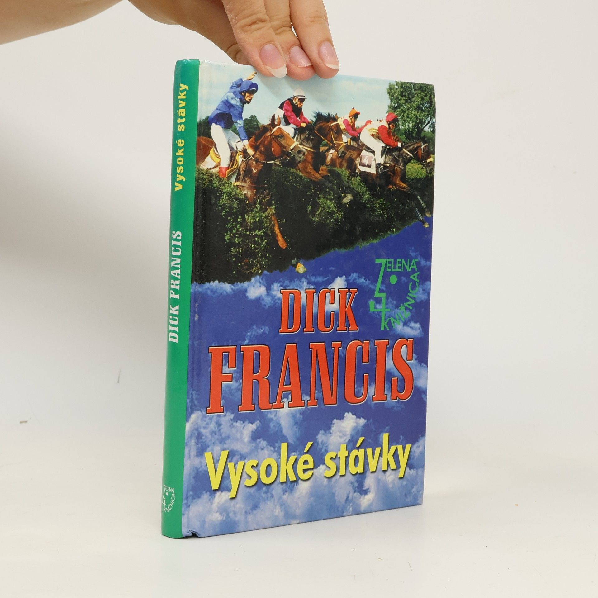 Dick Francis Vysoké stávky
