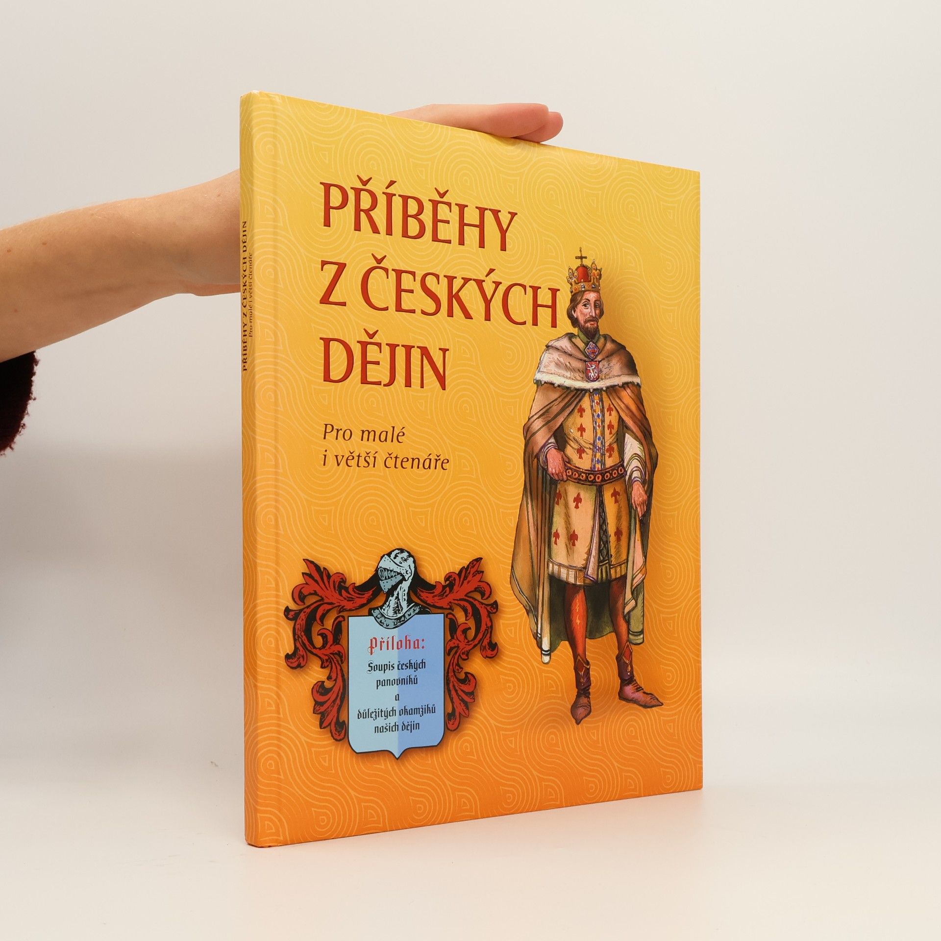 José Pérez Montero Příběhy z českých dějin. Pro malé i větší čtenáře