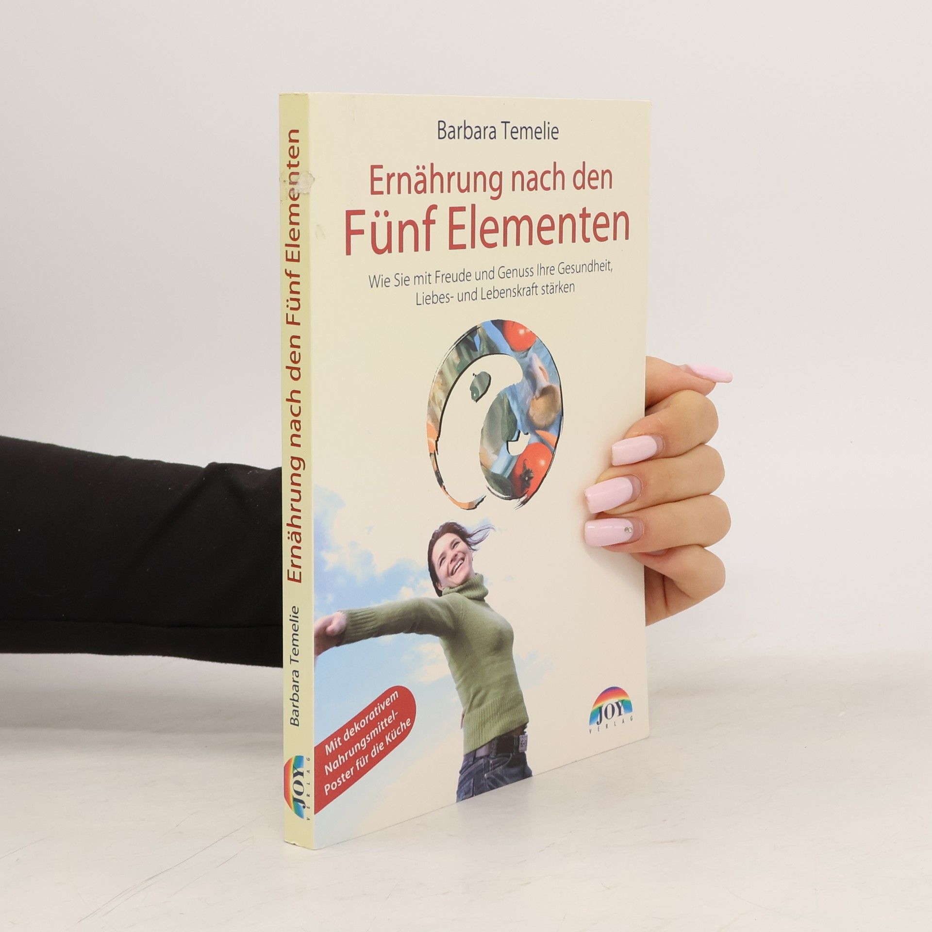 Barbara Temelie Ernährung nach den Fünf Elementen