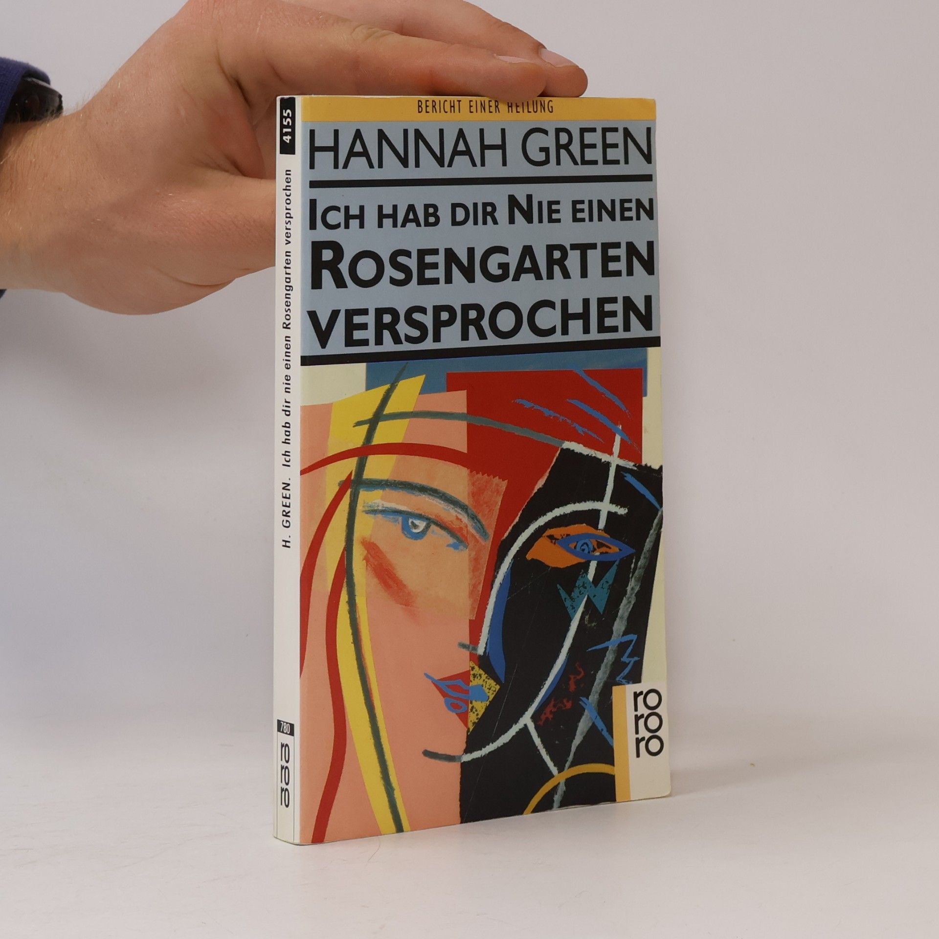 Joanne Greenberg Ich hab dir nie einen Rosengarten versprochen