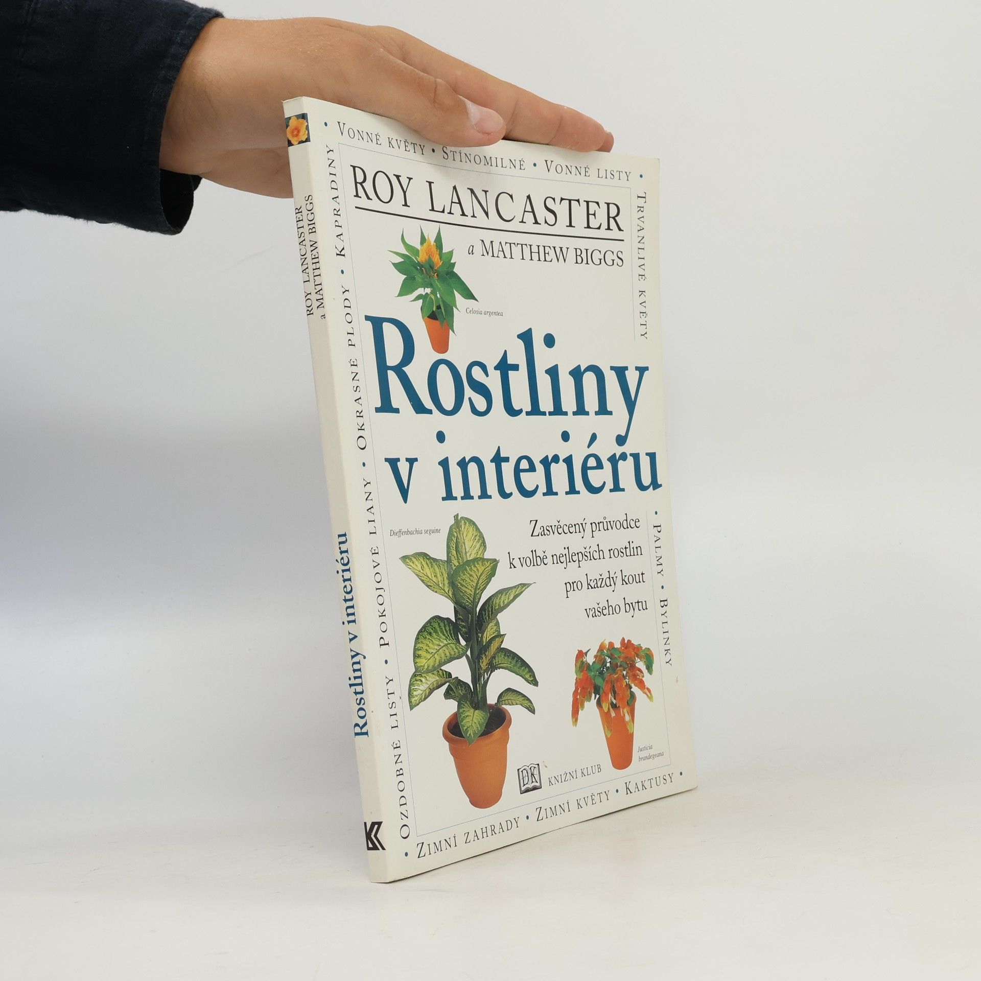 Matthew Biggs Rostliny v interiéru