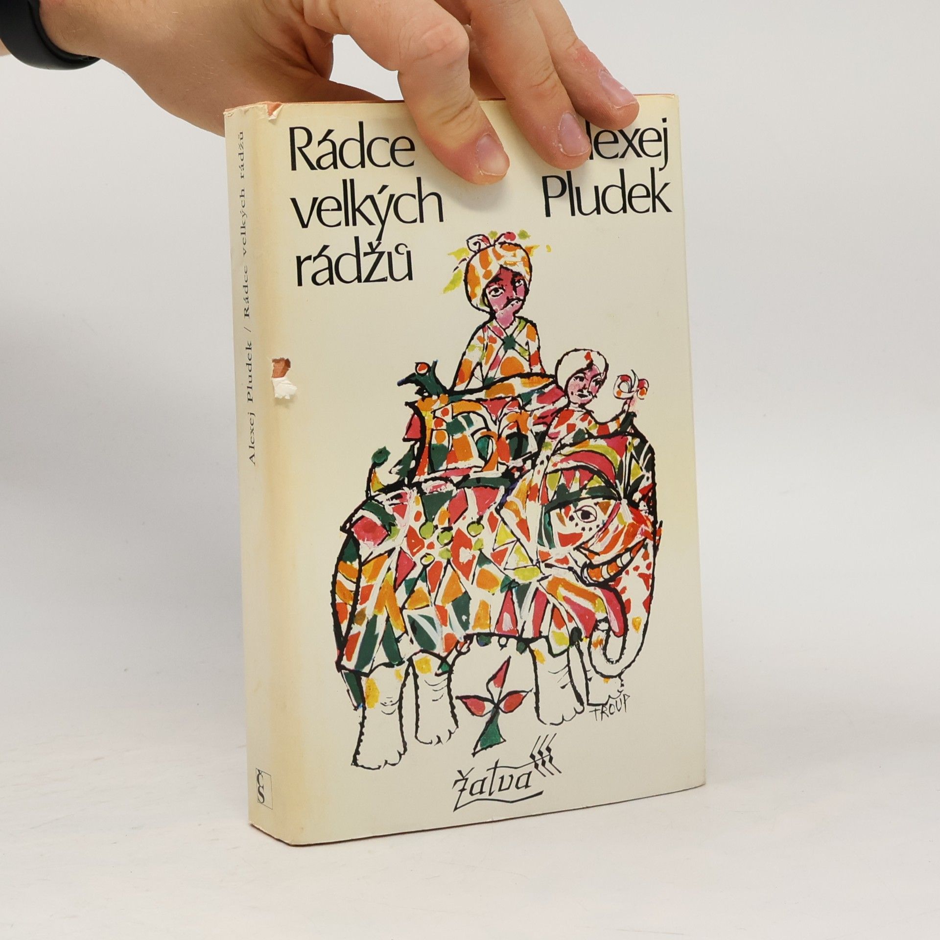 Alexej Pludek Rádce velkých rádžů