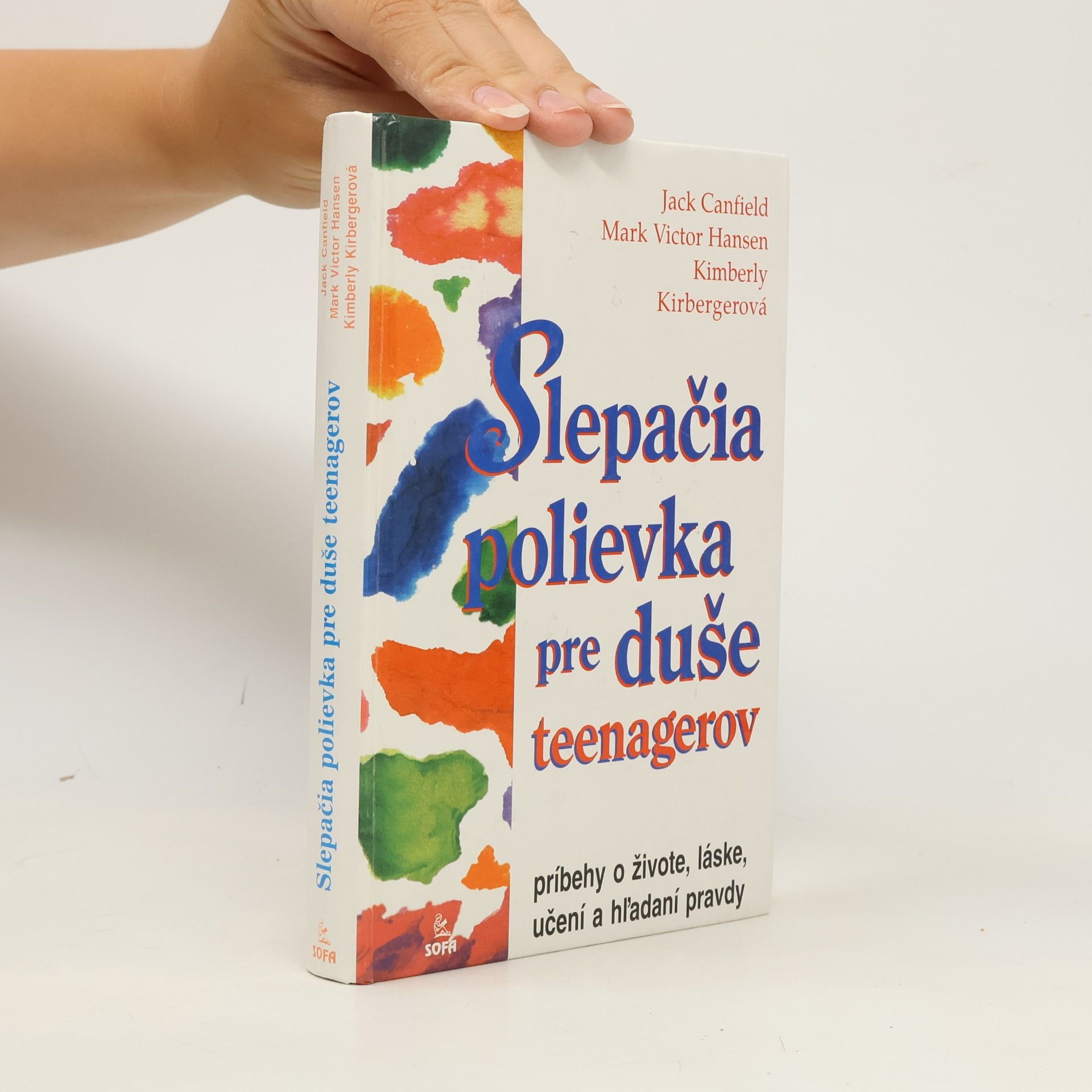 Jack Canfield Slepačia polievka pre duše teenagerov
