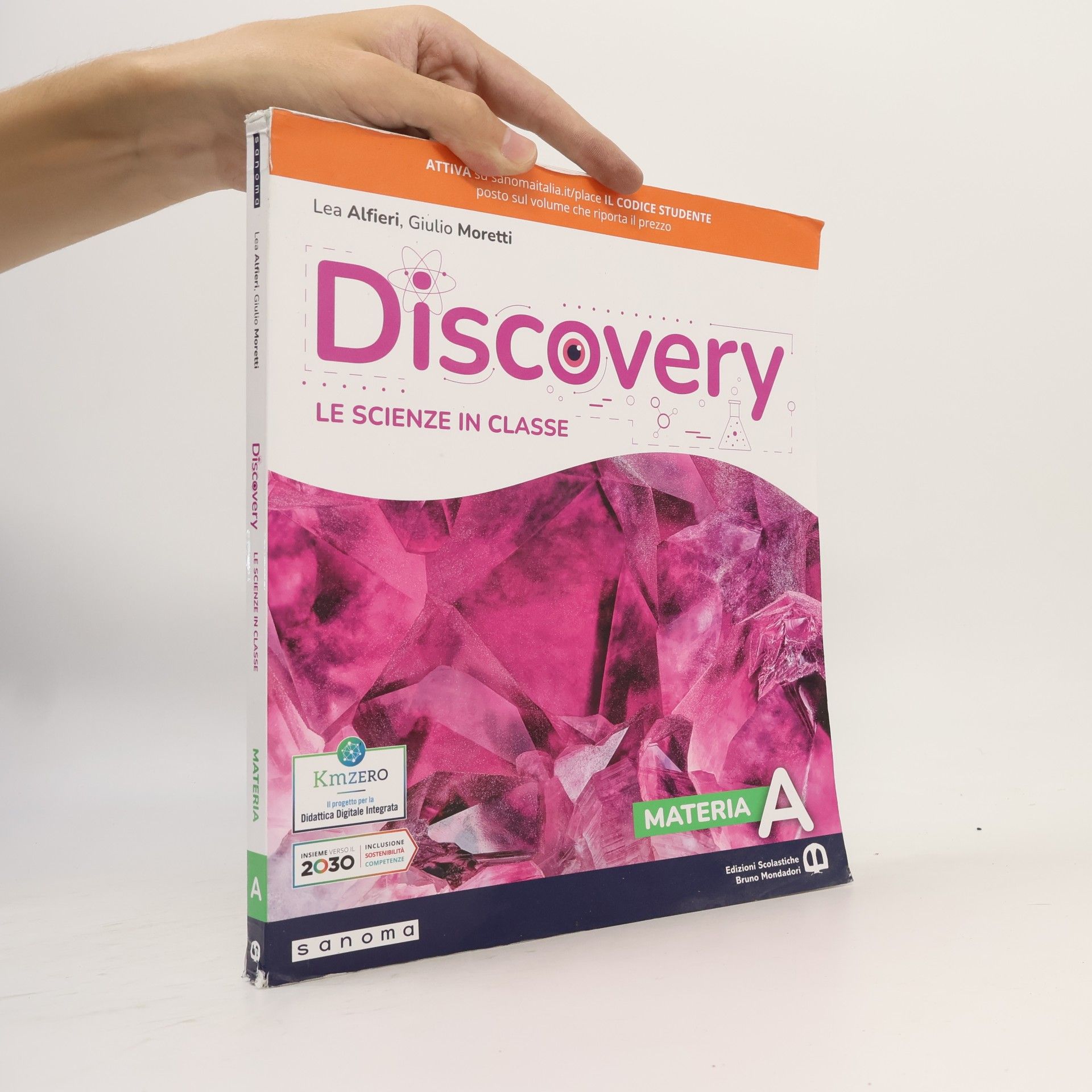 Various authors Discovery A. Le scienze in classe