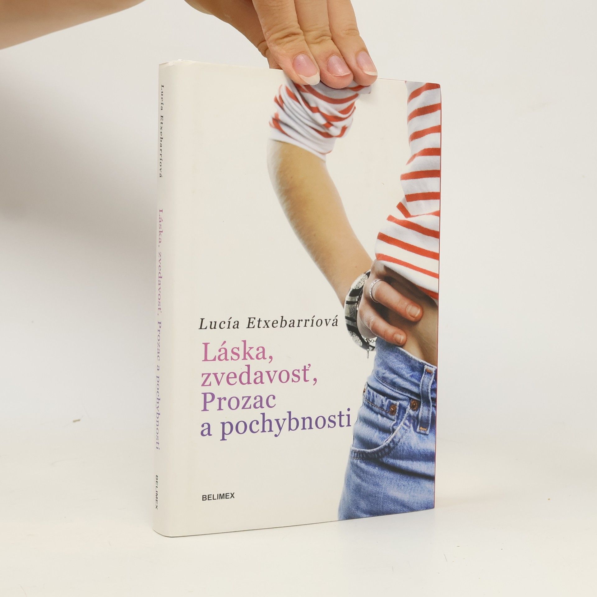 Lucía Etxebarria Láska, zvedavosť, Prozac a pochybnosti