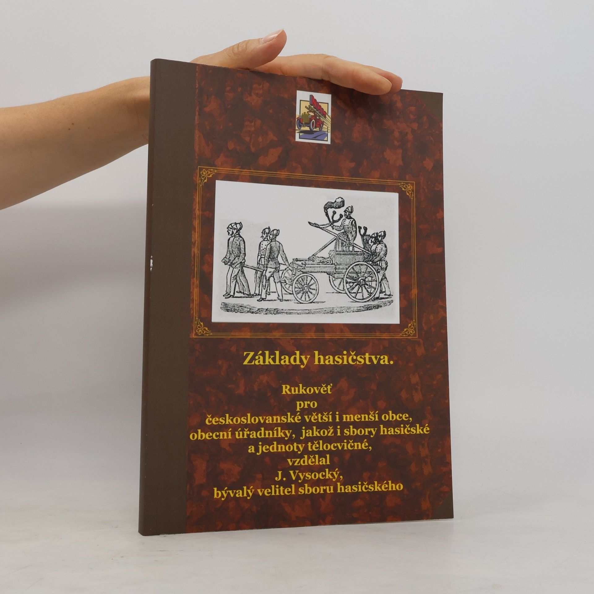 Jaroslav Maděra Základy hasičstva