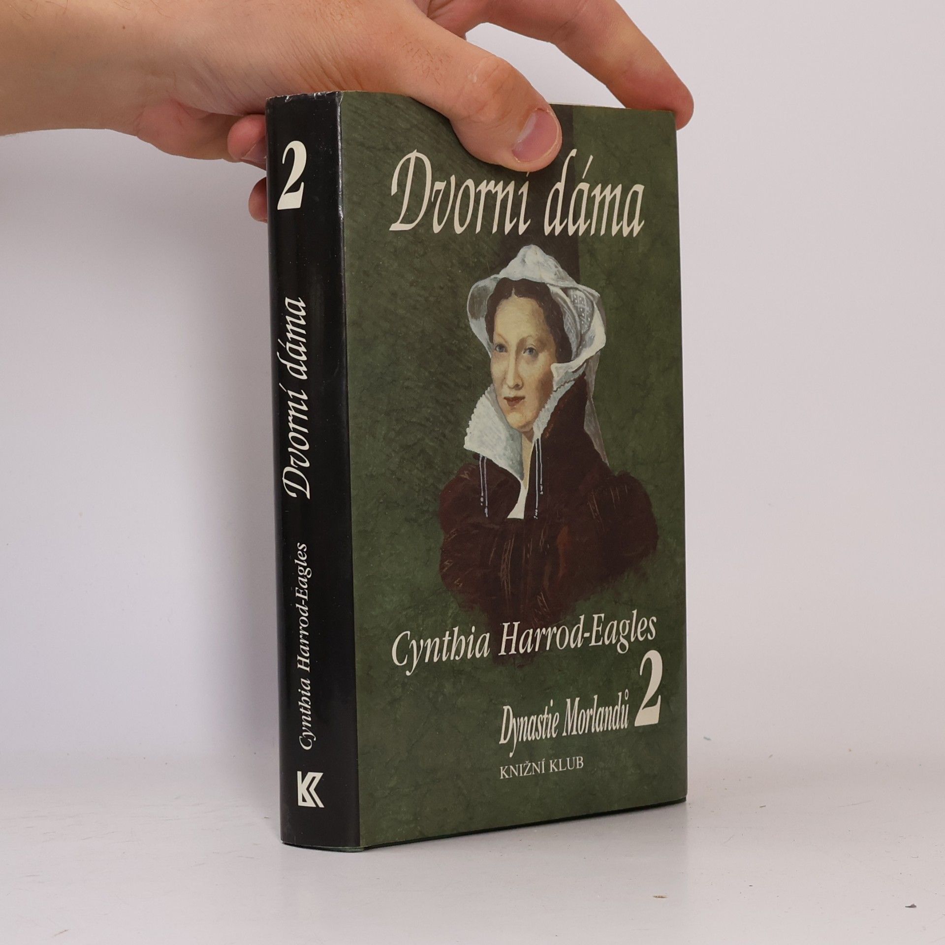 Cynthia Harrod-Eagles Dynastie Morlandů 2. Dvorní dáma