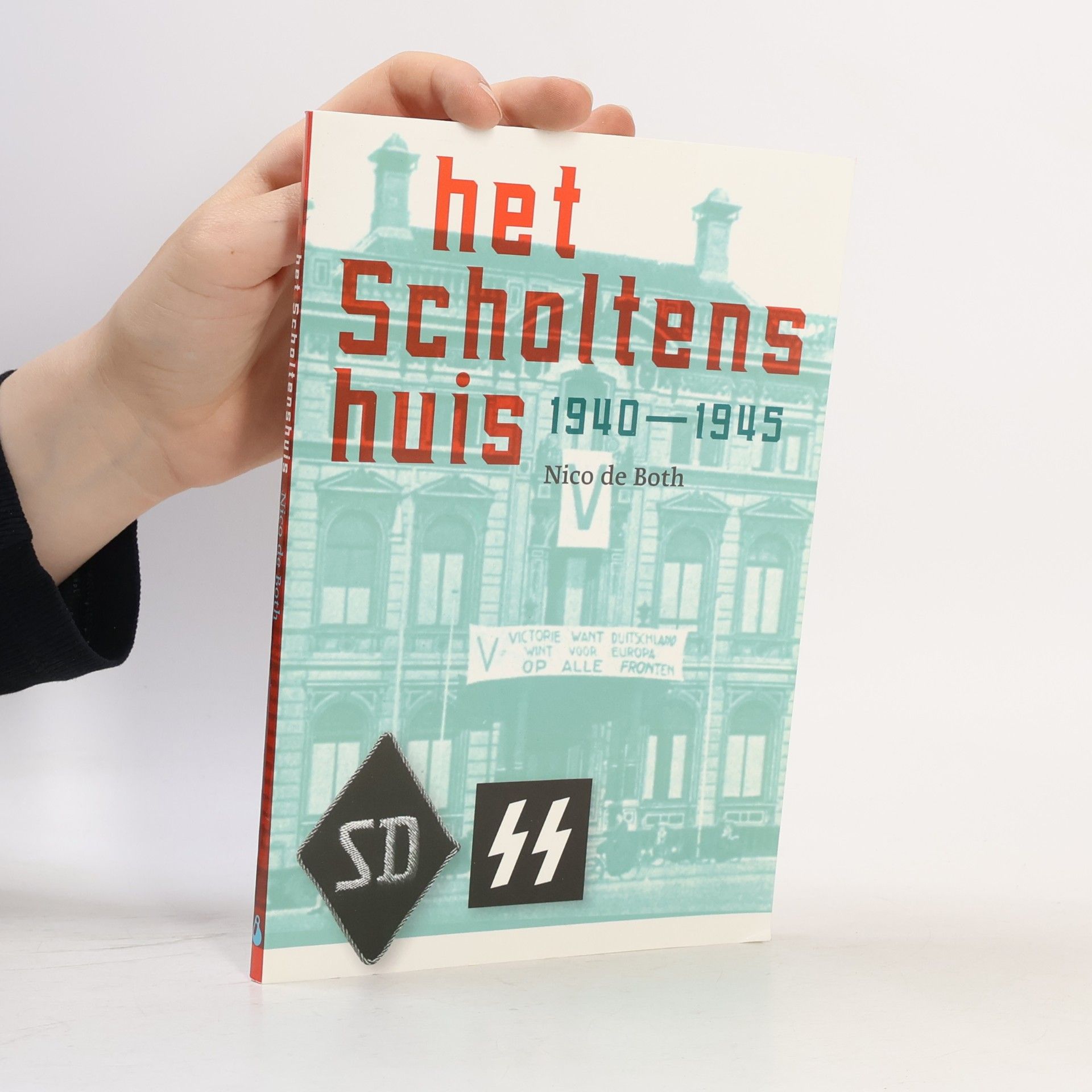 Nico de Both Het Scholtenshuis 1940-1945