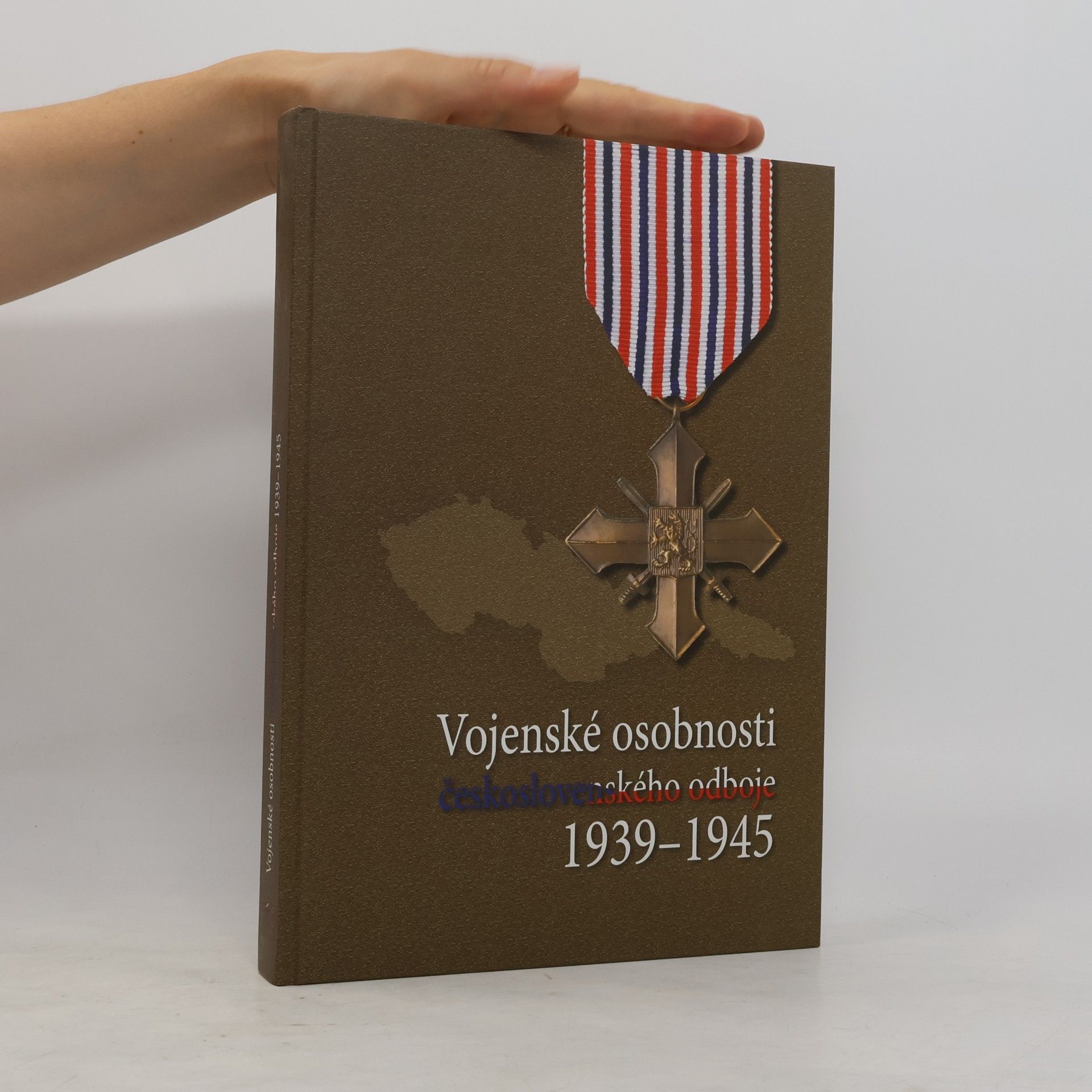 Autorenkollektiv Vojenské osobnosti československého odboje 1939–1945