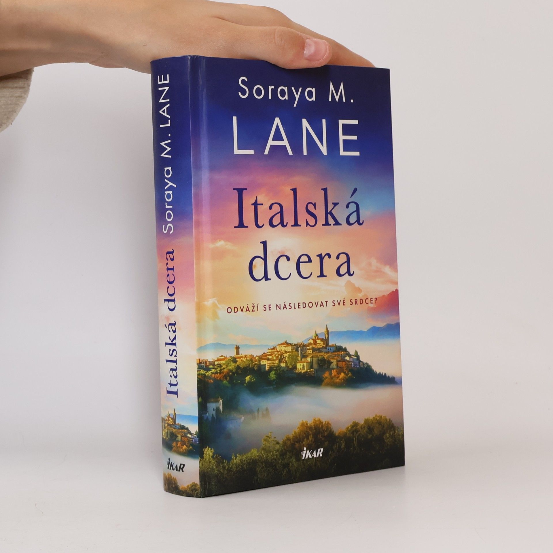 Soraya M. Lane Italská dcera