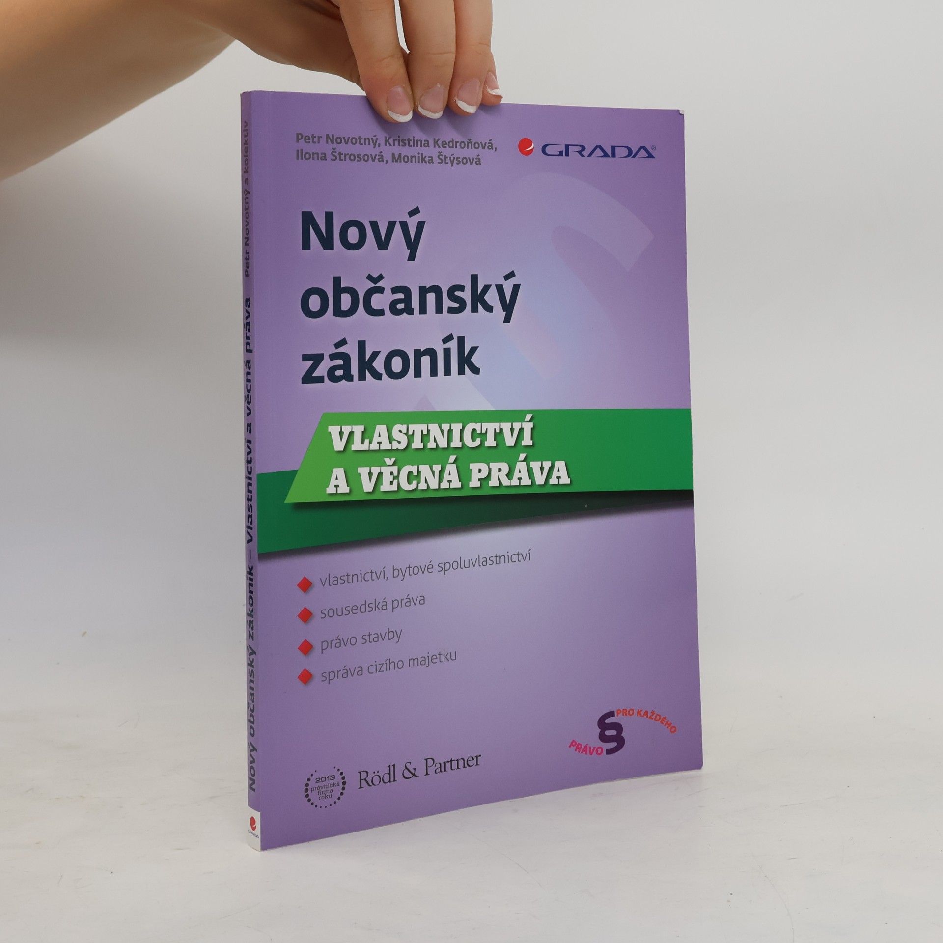 Petr Novotný Nový občanský zákoník. Vlastnictví a věcná práva