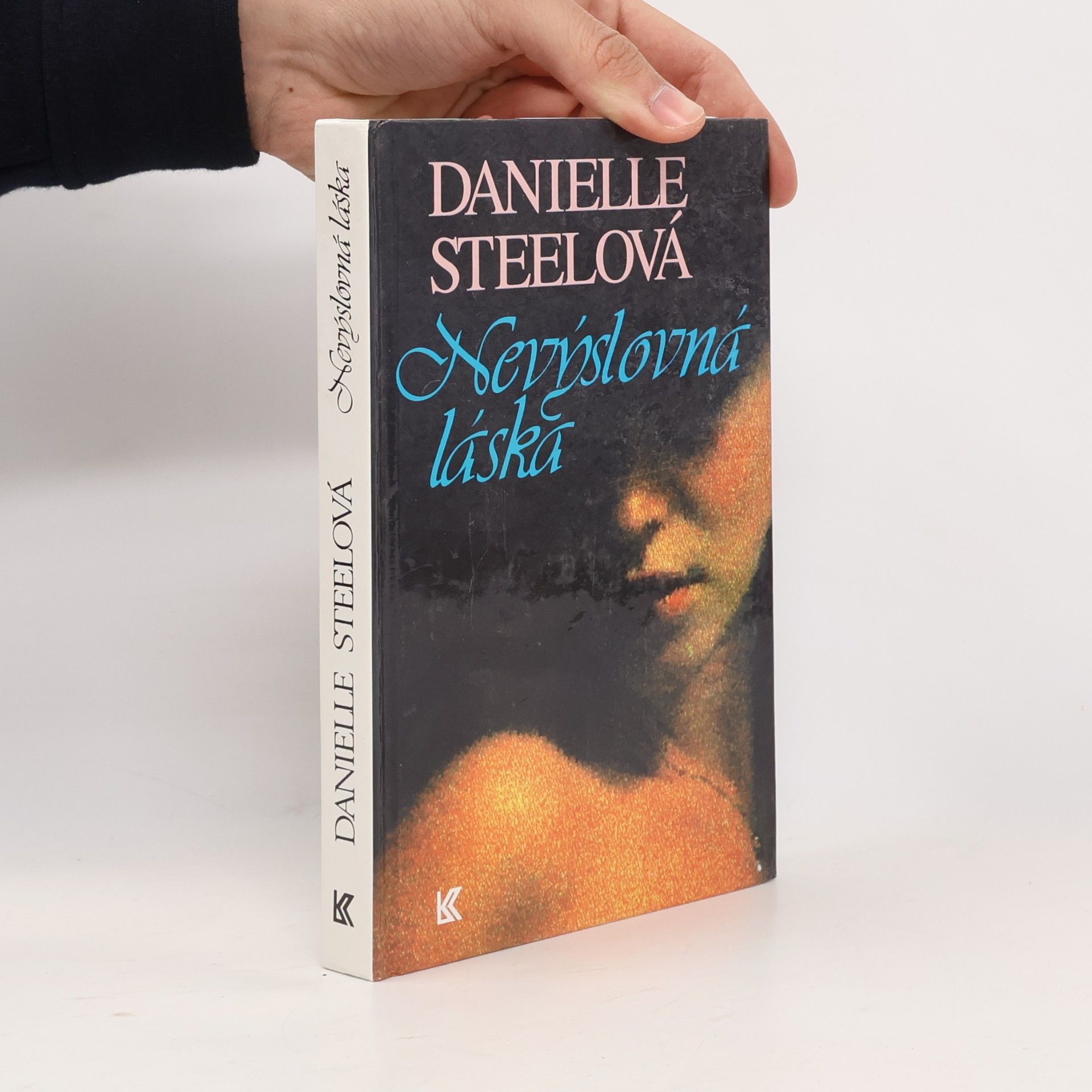 Danielle Steelová Nevýslovná láska