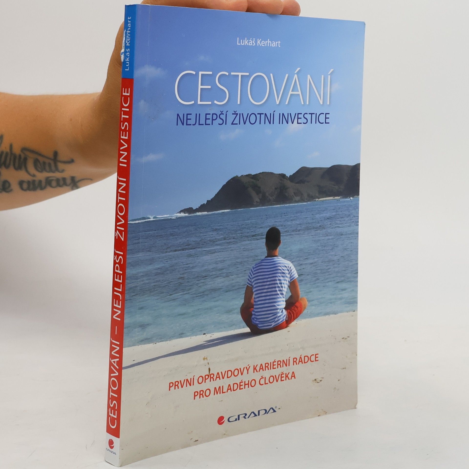 Lukáš Kerhart Cestování. Nejlepší životní investice