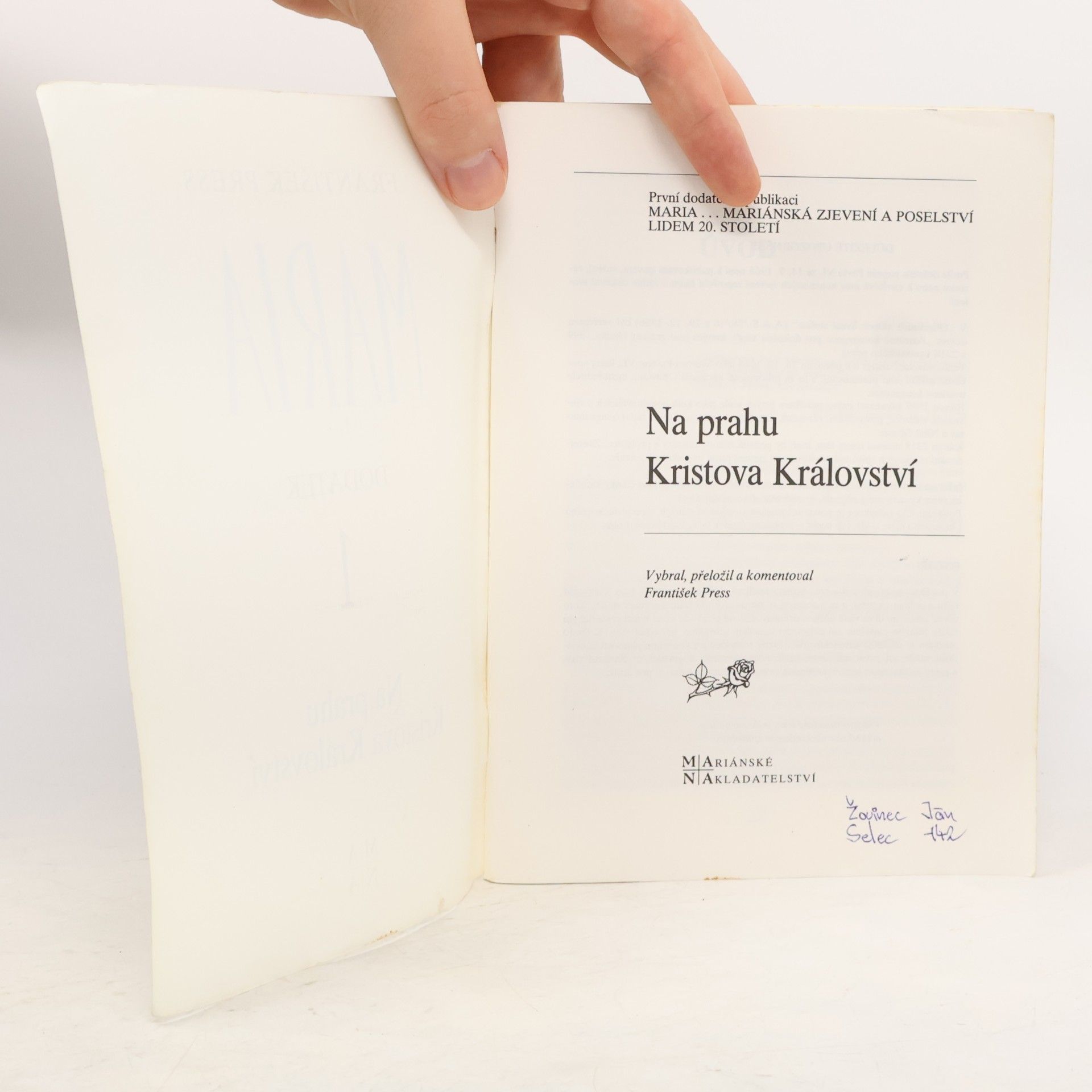 František Press Maria. Dodatek 1. Na prahu Kristova Království