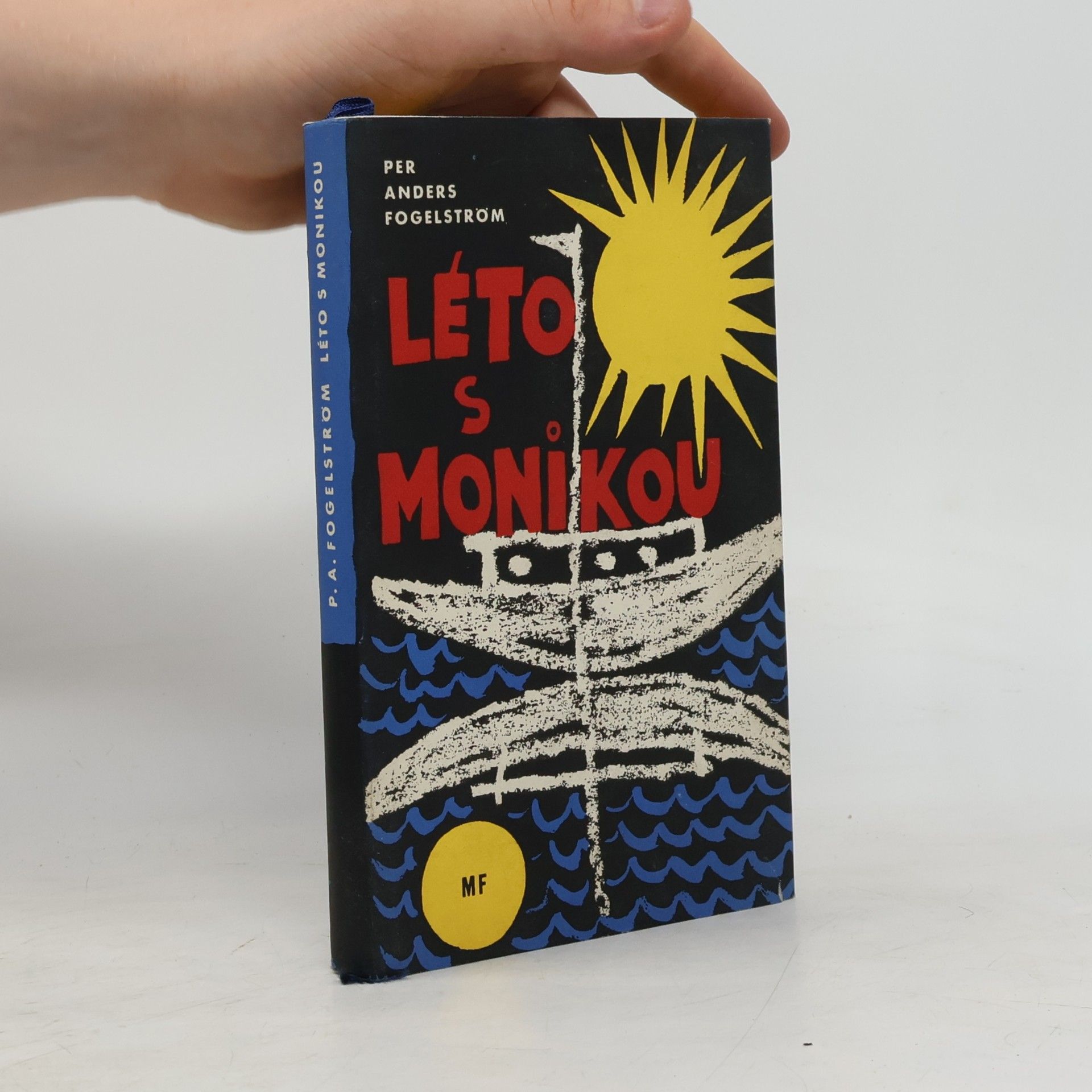 Per Anders Fogelström Léto s Monikou