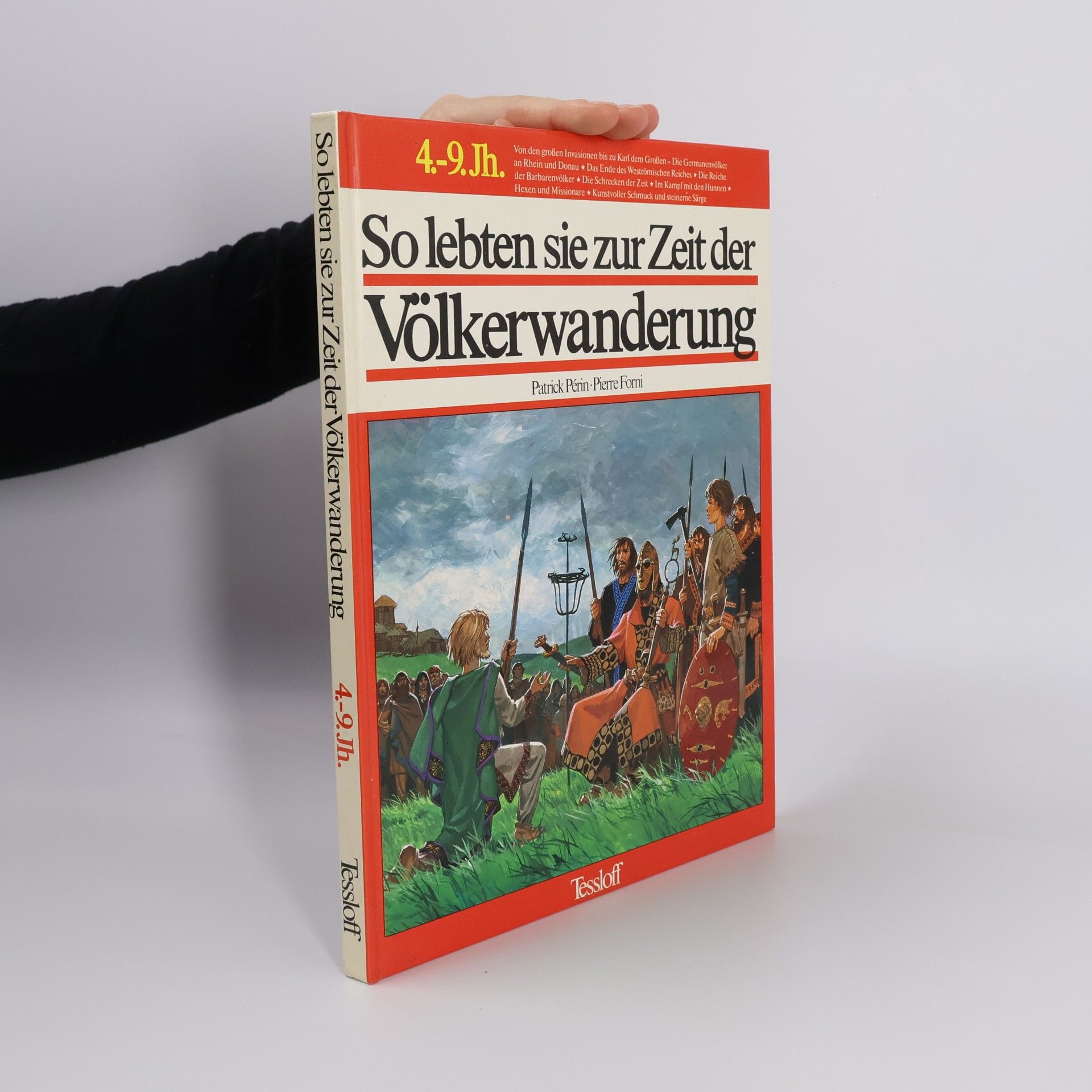 Patrick Périn So lebten sie zur Zeit der Völkerwanderung. 4.- 9. Jh.