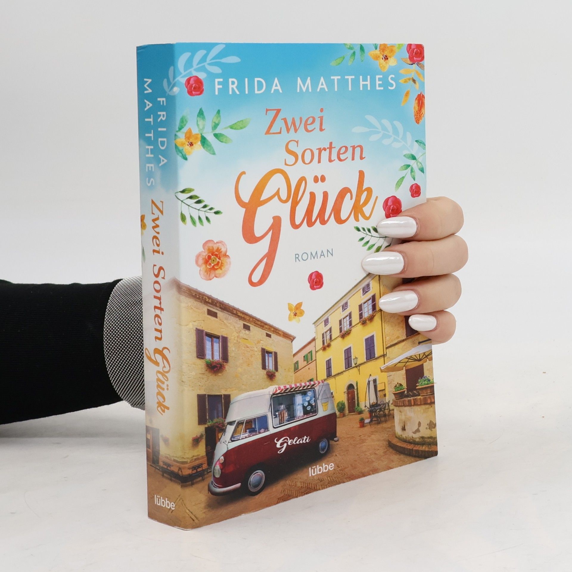 Frida Matthes Zwei Sorten Glück