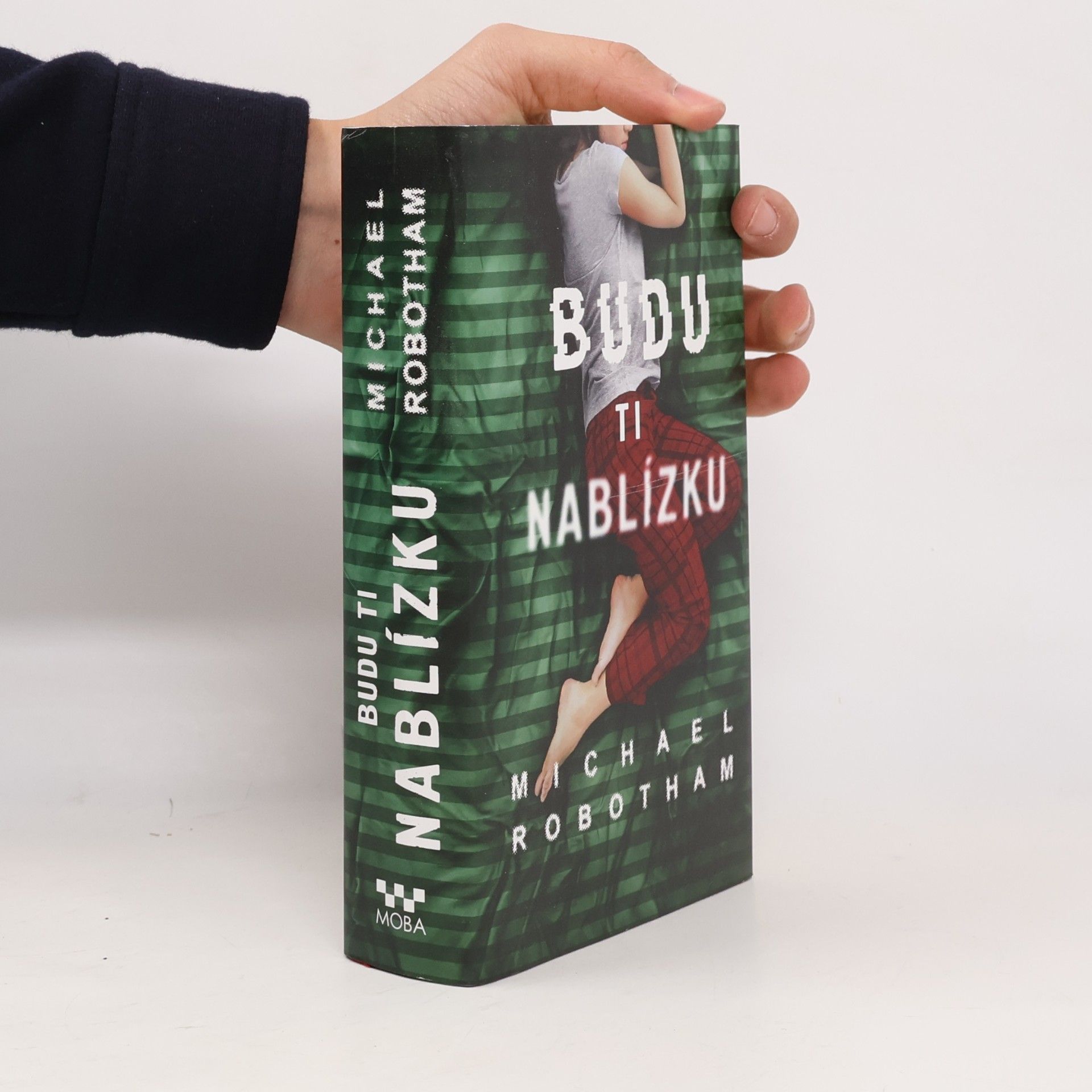 Michael Robotham Budu ti nablízku
