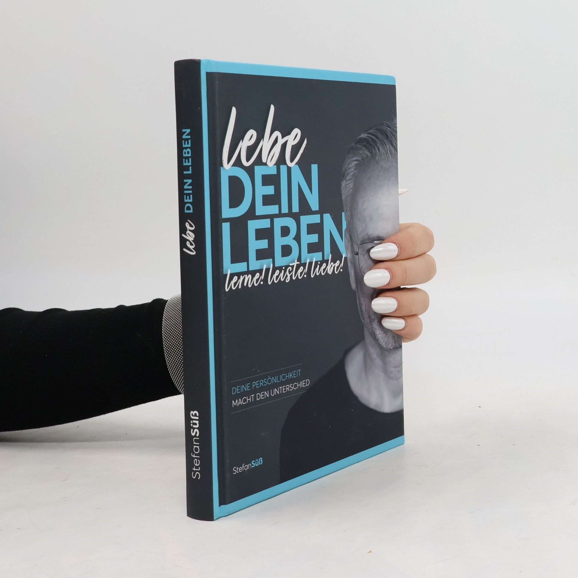Stefan Süß Lebe dein Leben