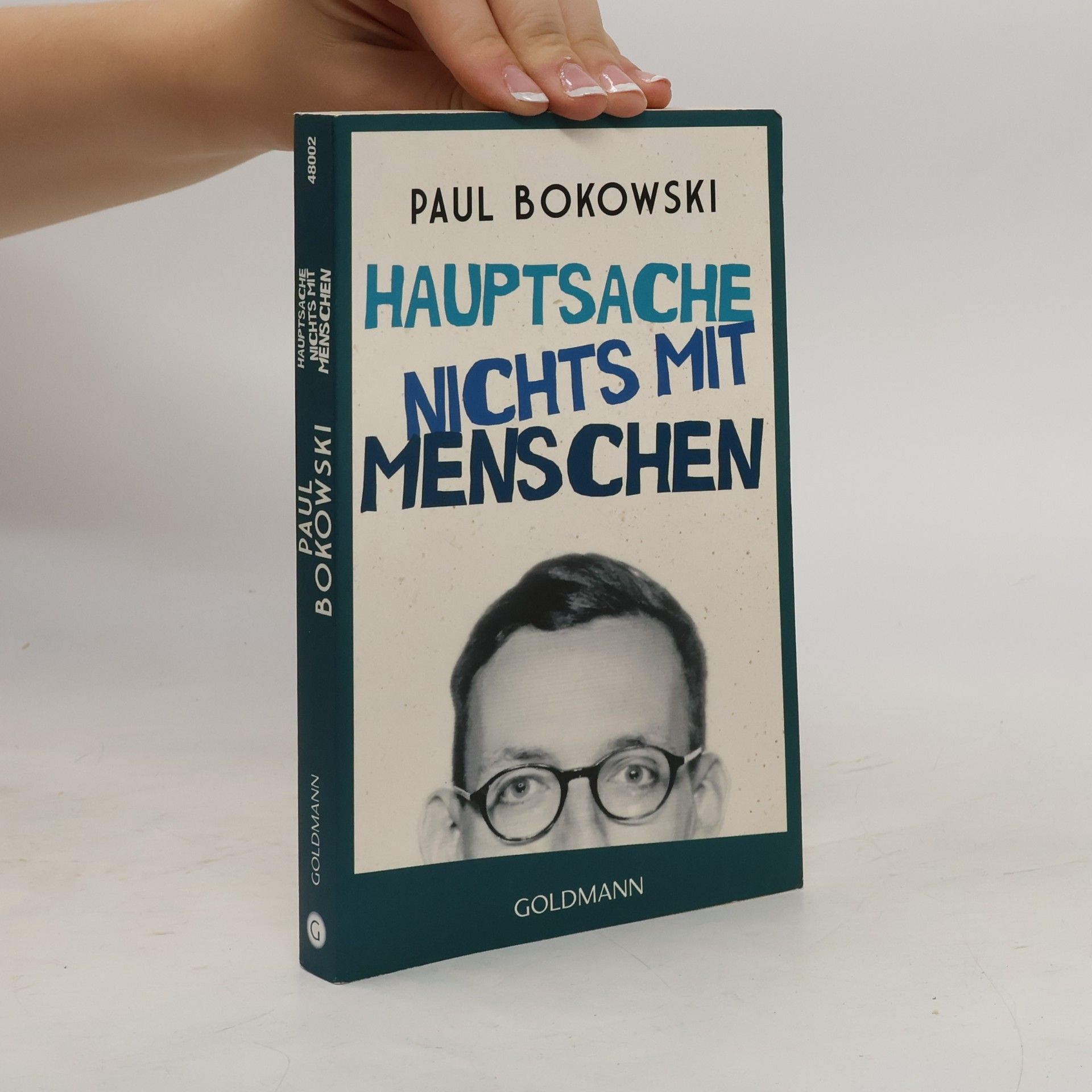 Paul Bokowski Hauptsache nichts mit Menschen