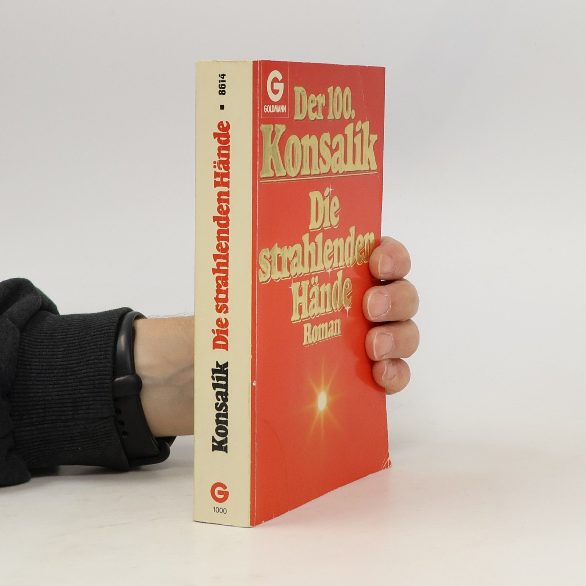 Heinz Günther Konsalik Die strahlenden Hände
