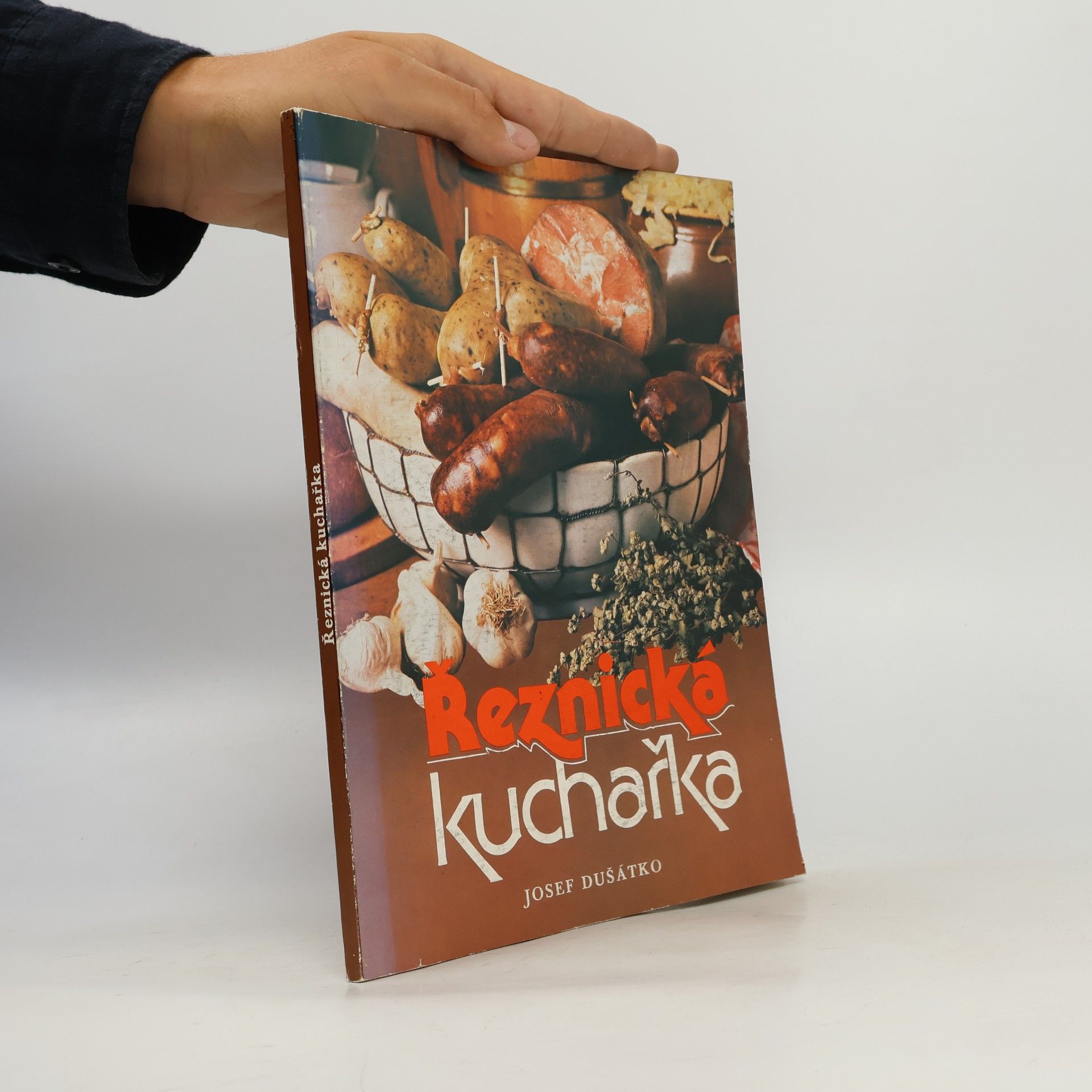 Josef Dušátko Řeznická kuchařka