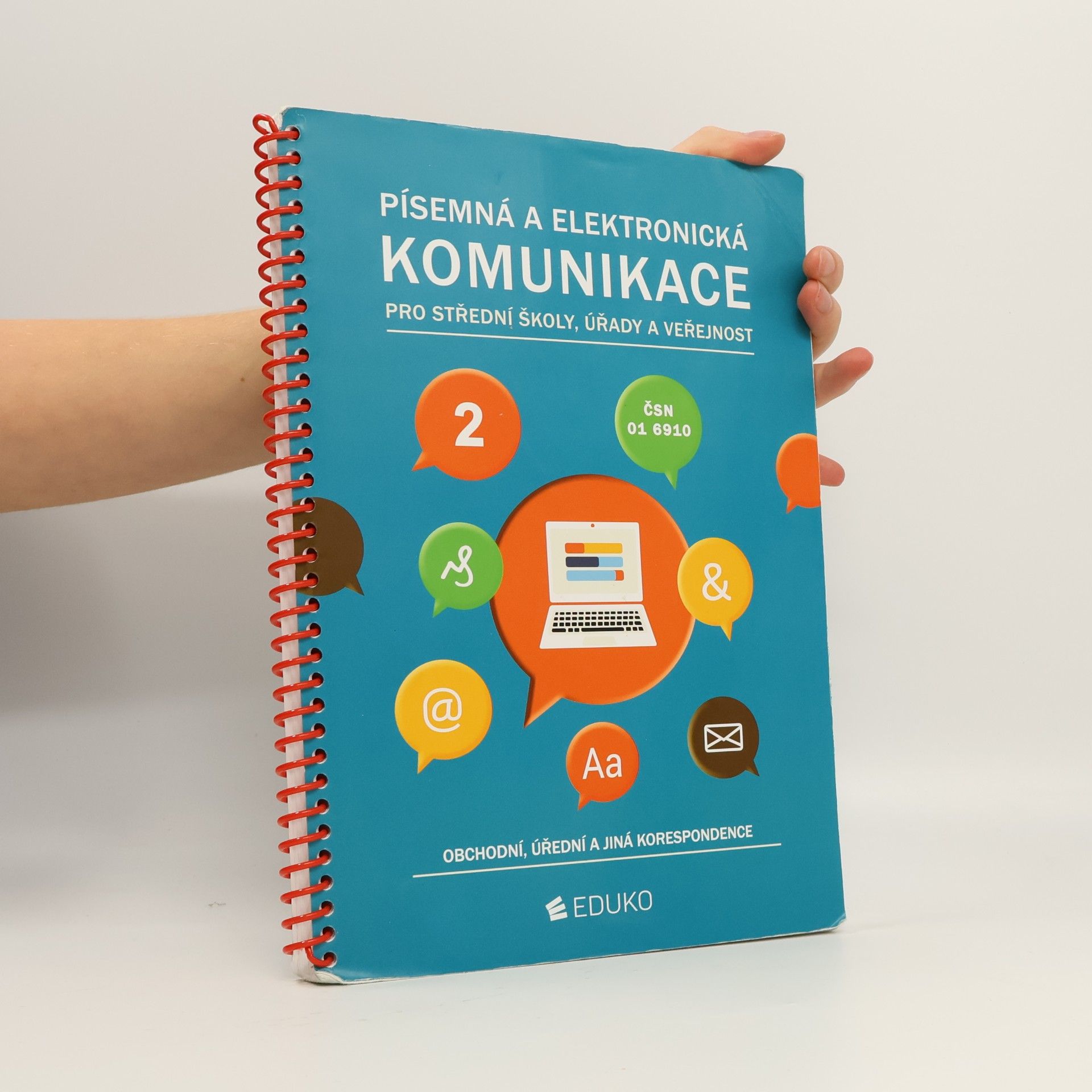 Kolektiv autorů Písemná a elektronická komunikace 2 pro SŠ úřady a veřejnost