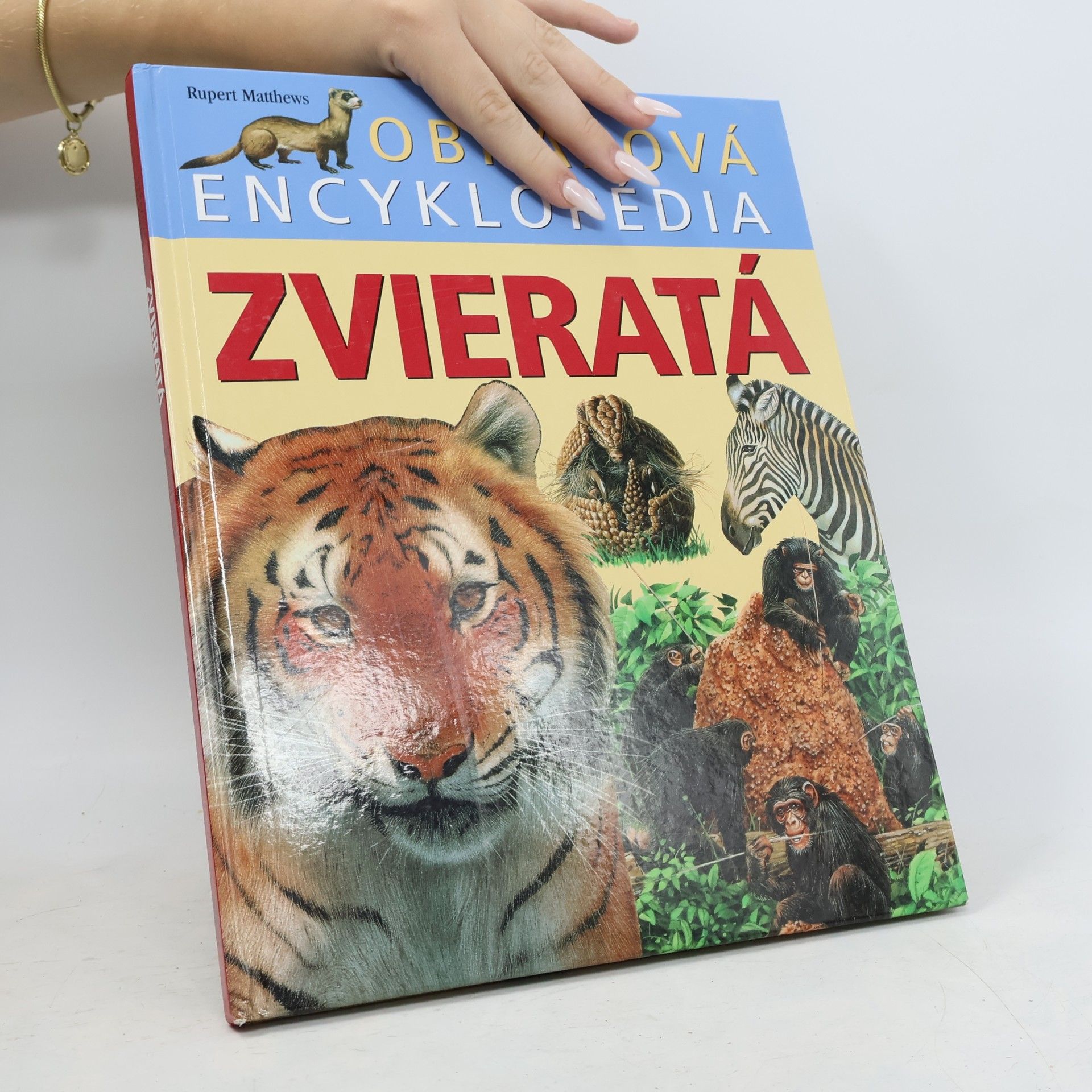 Rupert Matthews Obrazová encyklopédia - zvieratá