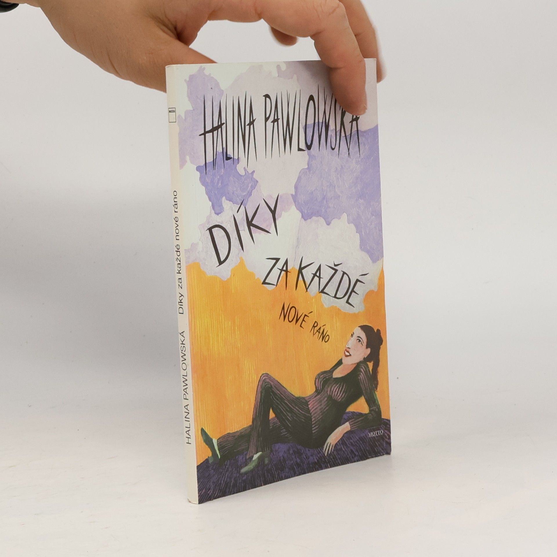 Halina Pawlowská Díky za každé nové ráno