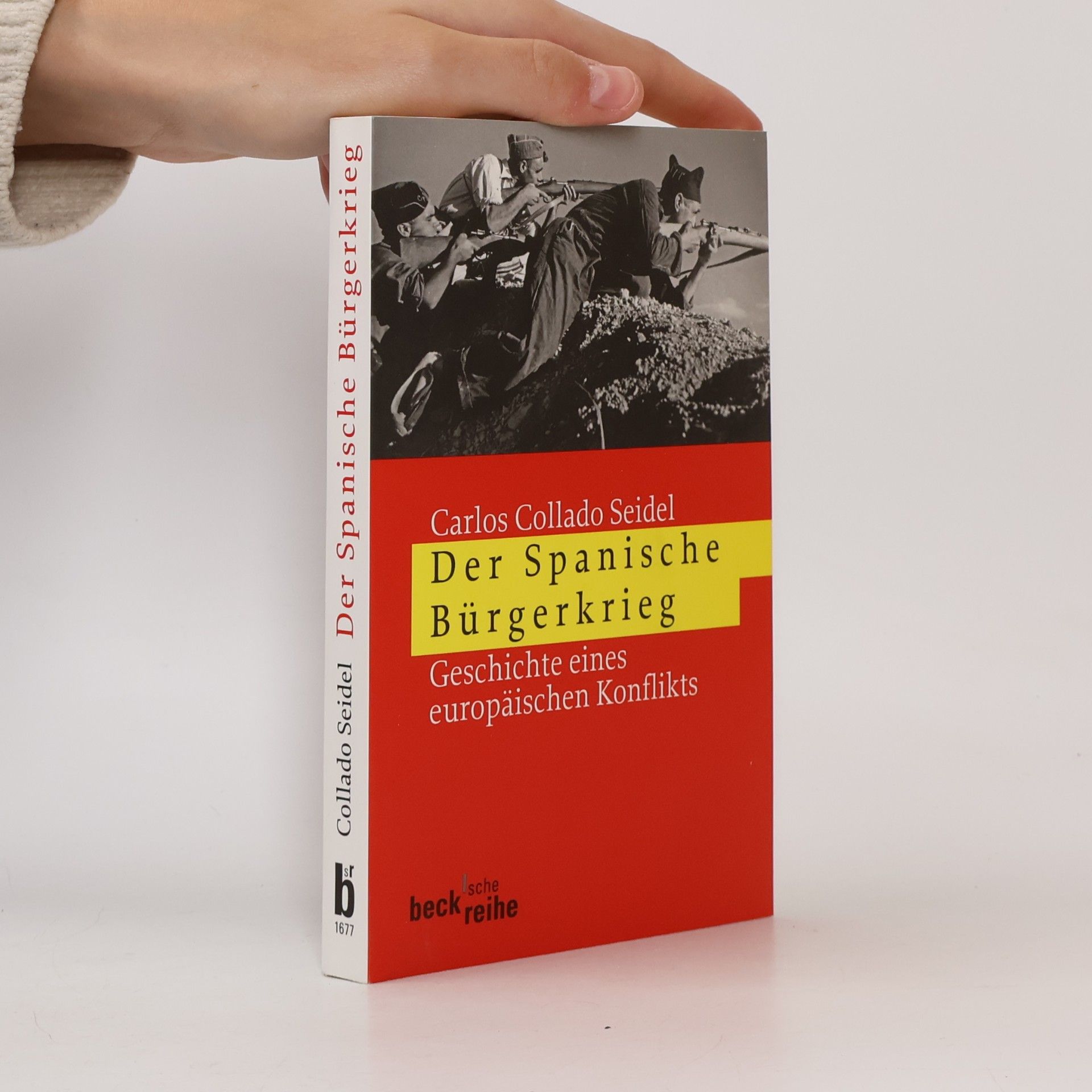 Carlos Collado Seidel Beck'sche Reihe: Der Spanische Bürgerkrieg