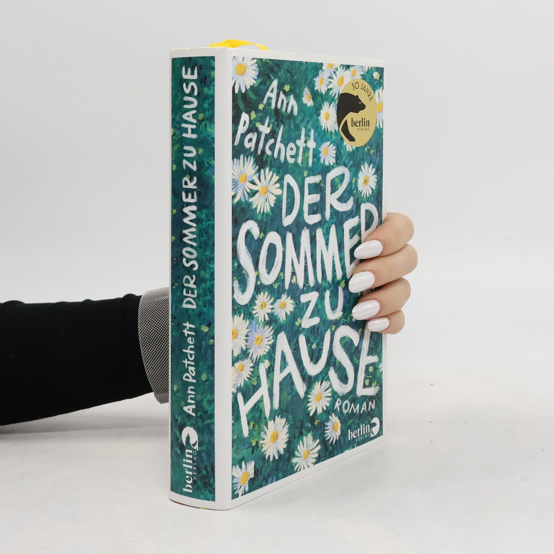 Ann Patchettová Der Sommer zu Hause
